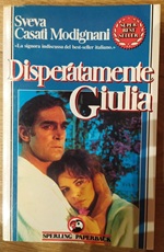 Disperatamente Giulia libro usato