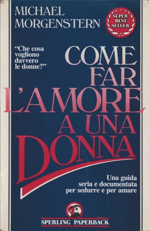 Come far l`amore a una donna libro usato