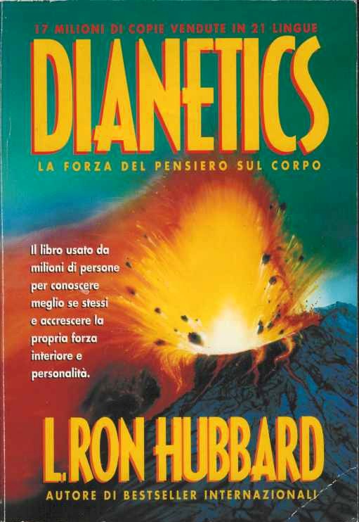 Dianetics. La forza del pensiero sul corpo libro usato