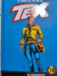 TEX - LA GIUSTIZIA DI MADDOX ( 70 ANNI DI UN MITO) libro usato