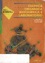 Chimica organica, biochimica e laboratorio. Per gli Ist. tecnici e professionali sperimentali libro usato