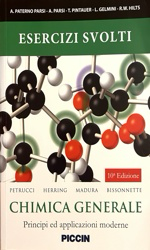 Esercizi svolti. Chimica generale. Principi ed applicazioni moderne libro usato