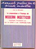 La preparazione e impiego dei moderni insetticidi