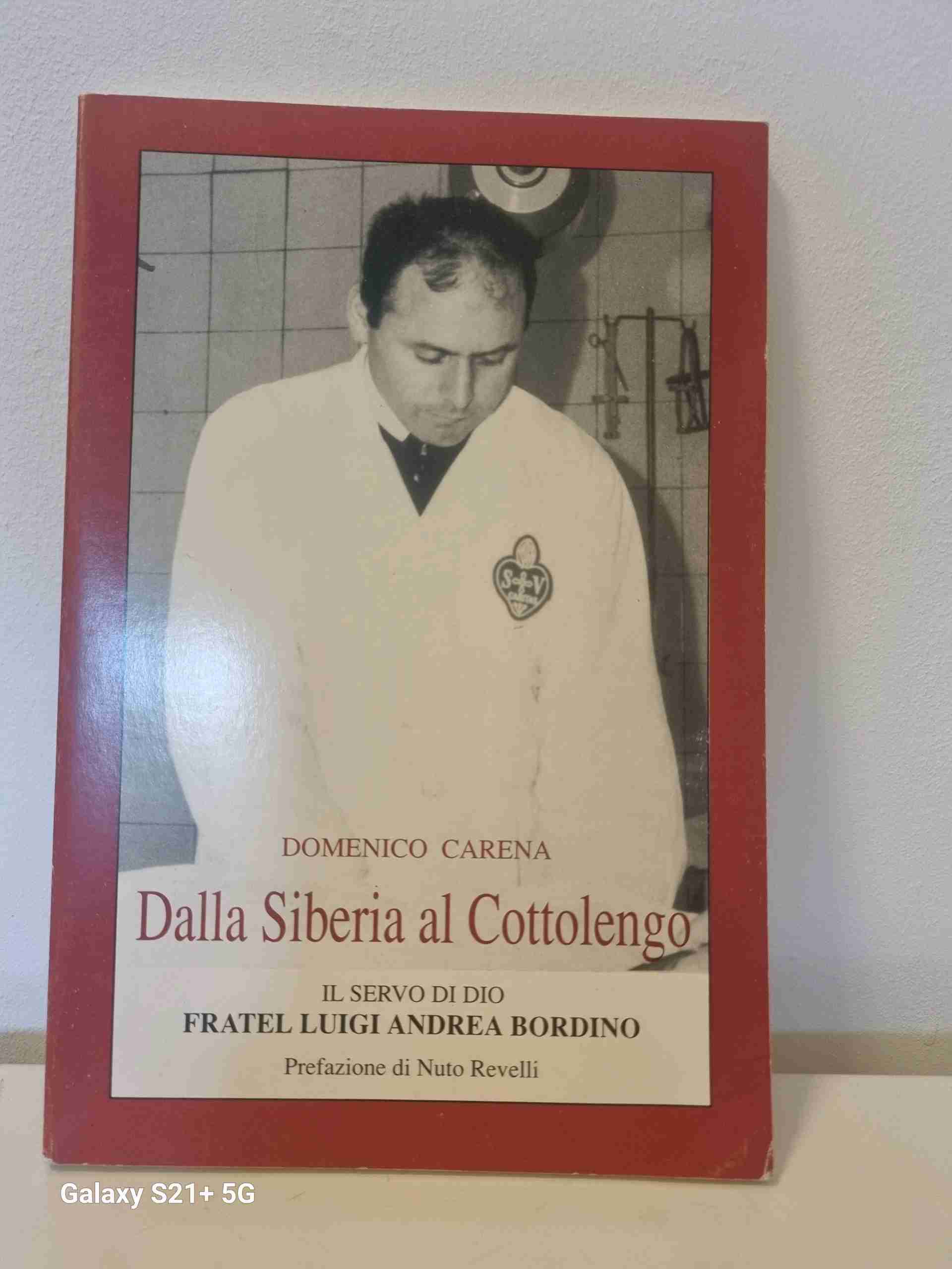 Dalla Siberia al Cottolengo libro usato