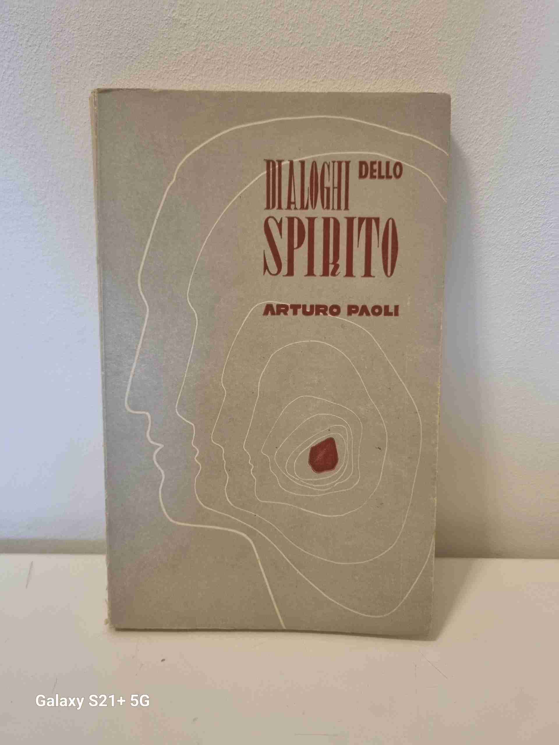 Dialoghi dello spirito libro usato