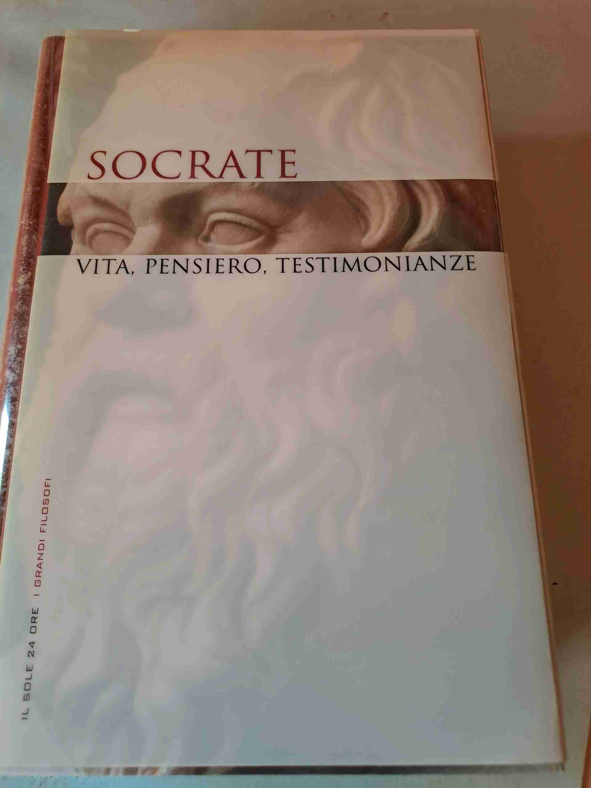 Socrate,vita pensiero testimonianze