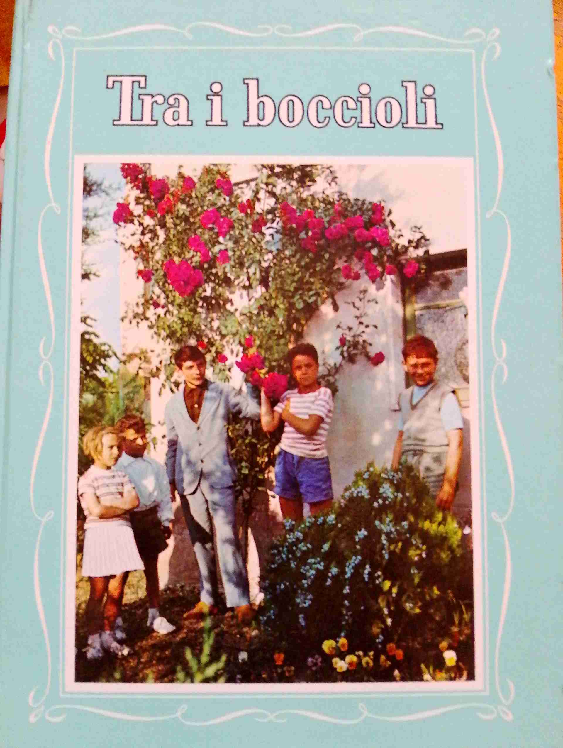 Tra i boccioli libro usato