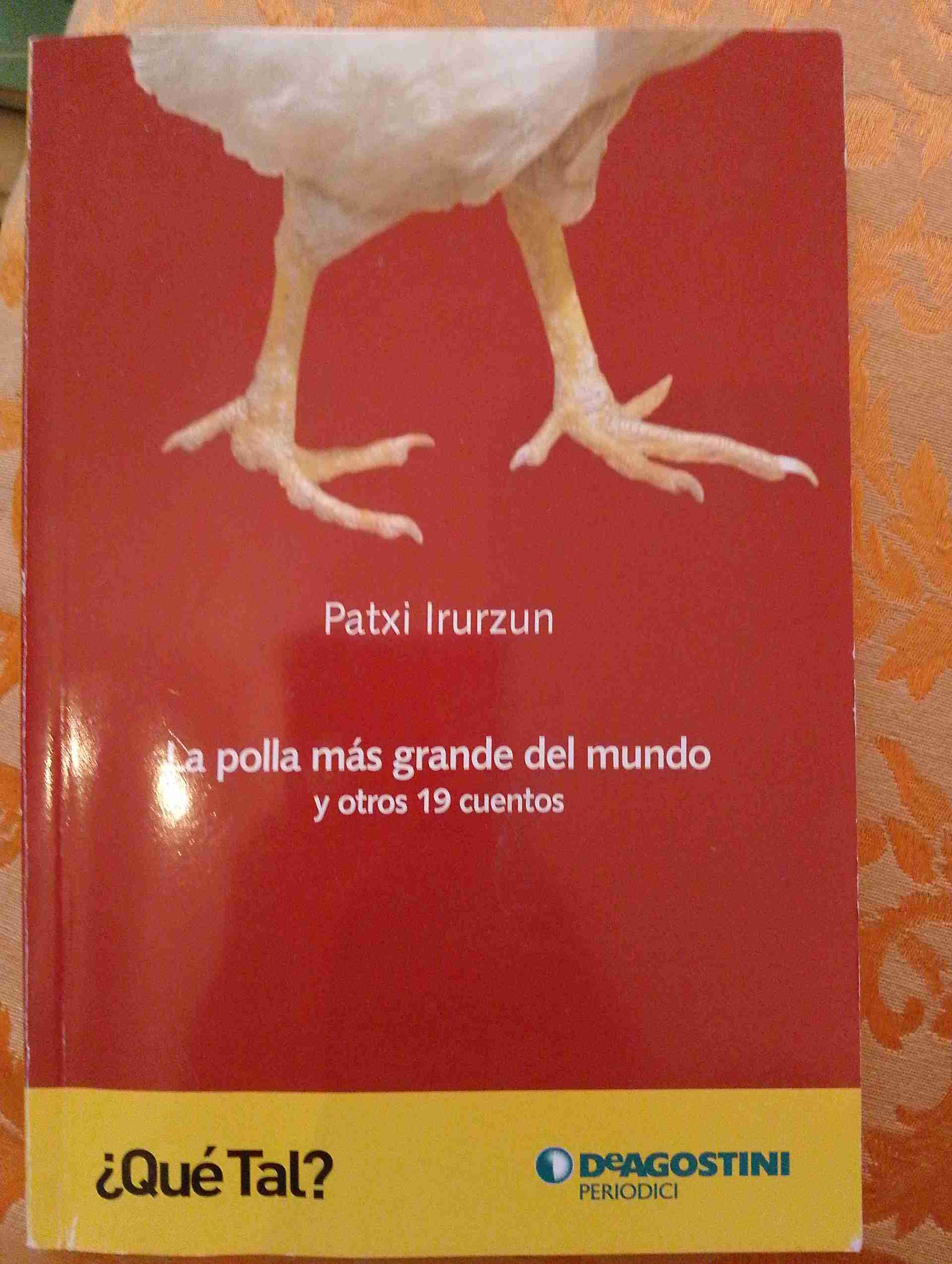 La polla más grande del mundo libro usato