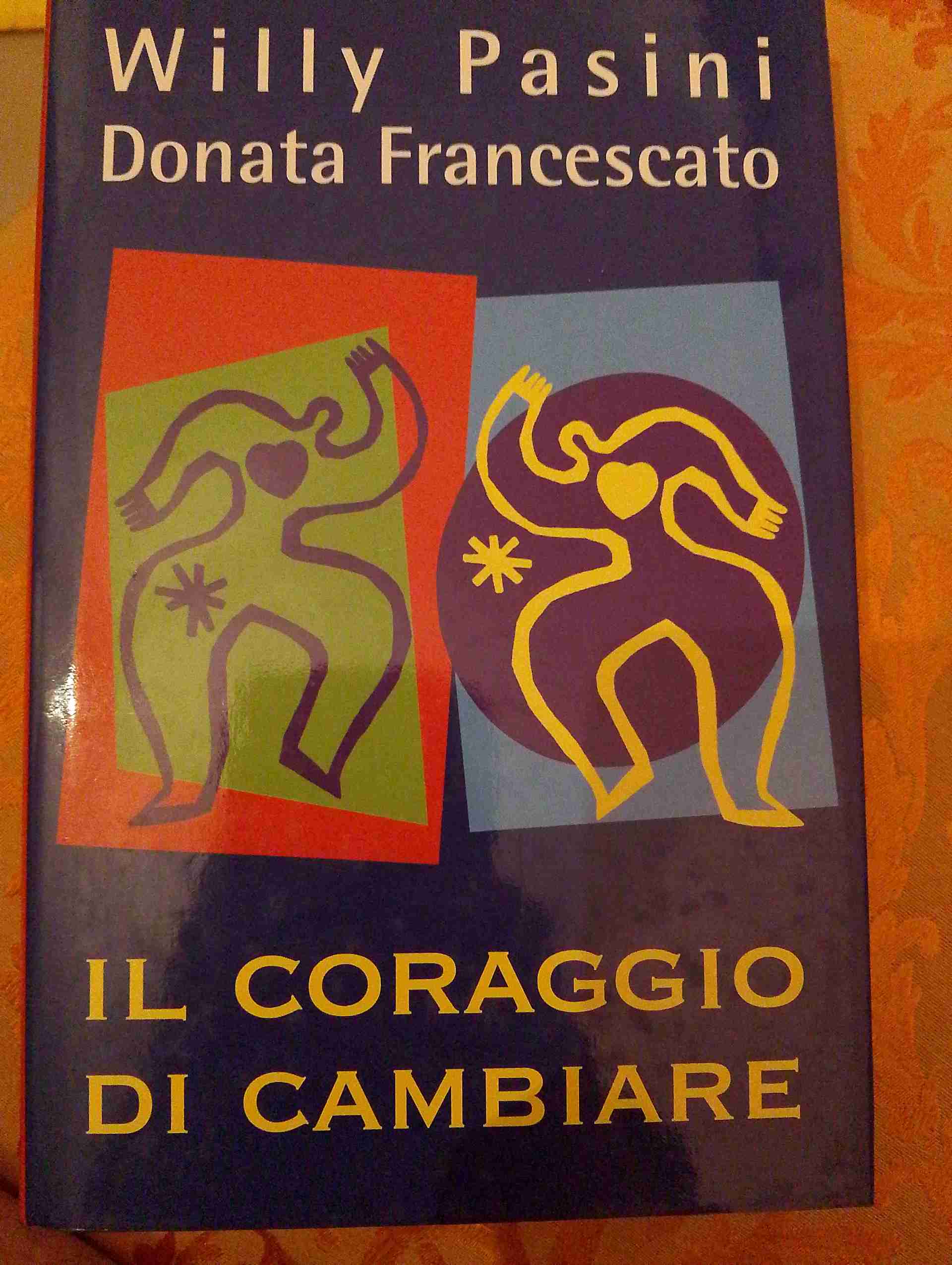 Il Coraggio di cambiare libro usato