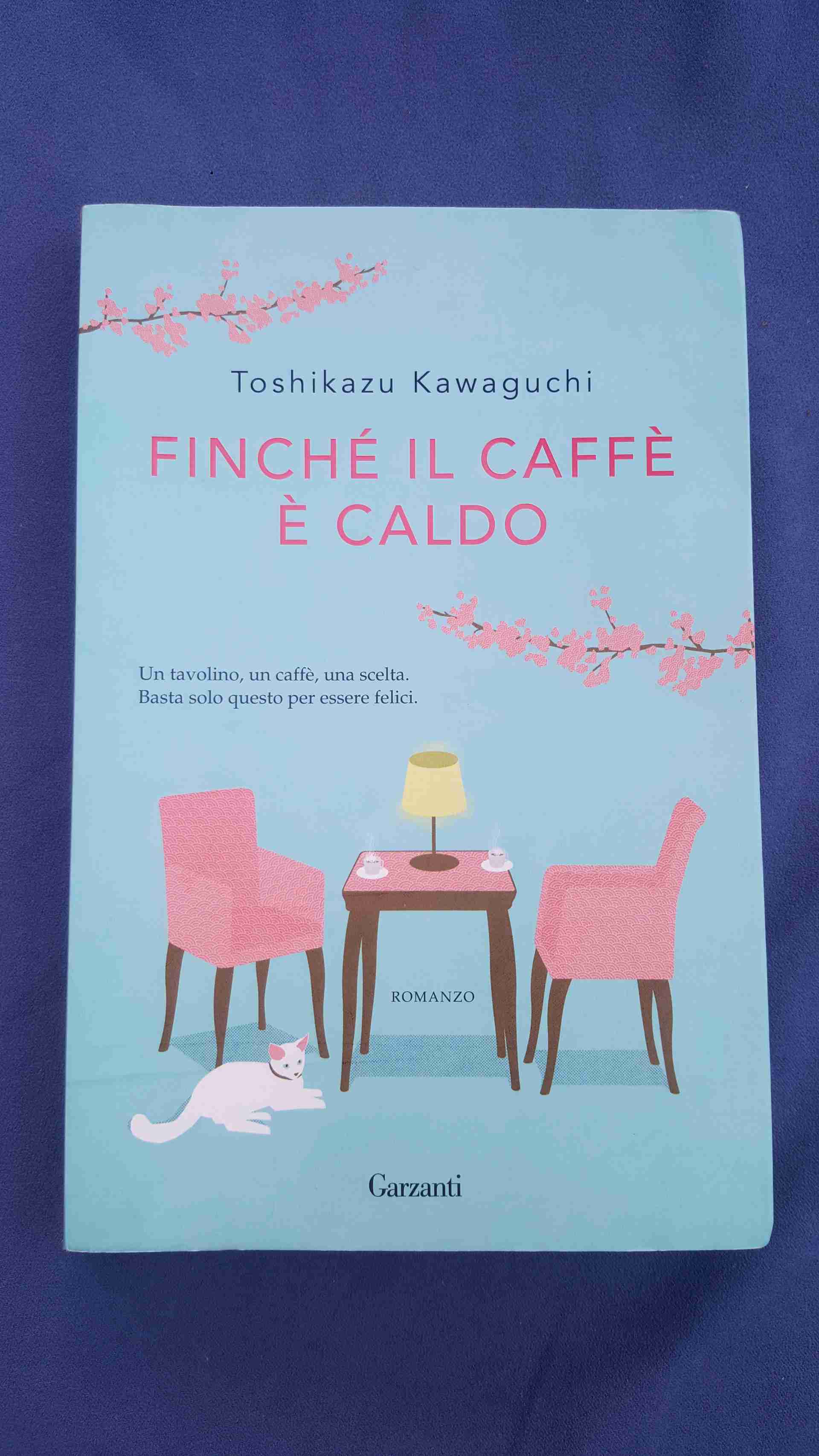 Finché il caffè è caldo libro usato