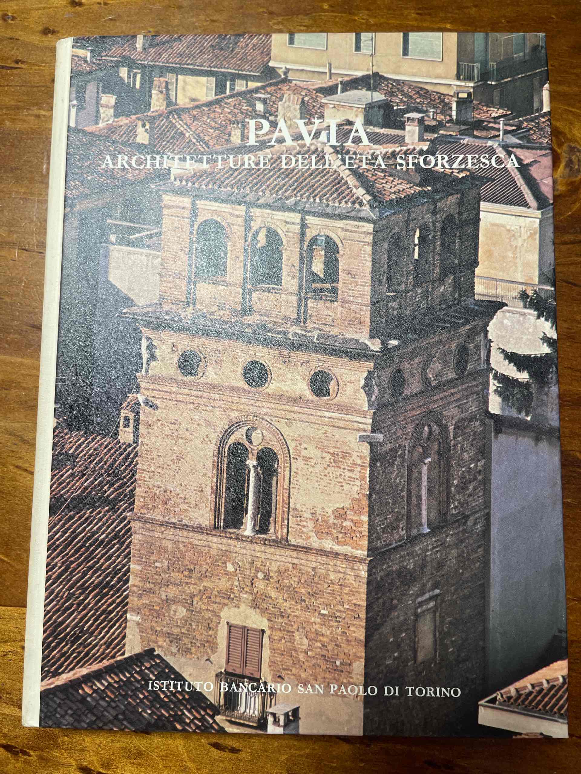 PAVIA Architettura dell’età Sforzesca libro usato