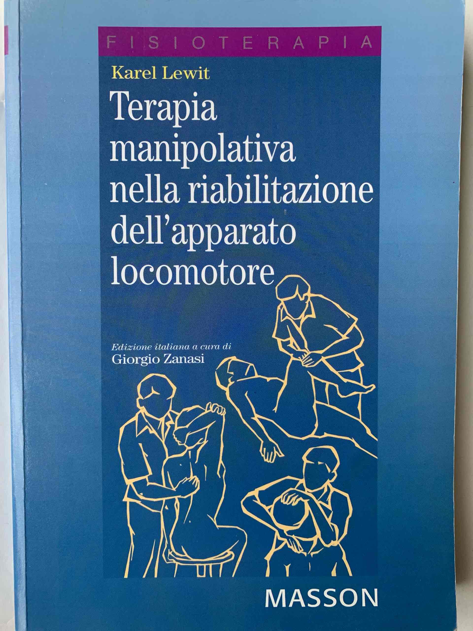 Terapia manipolativa nella riabilitazione dell'apparato locomotore libro usato