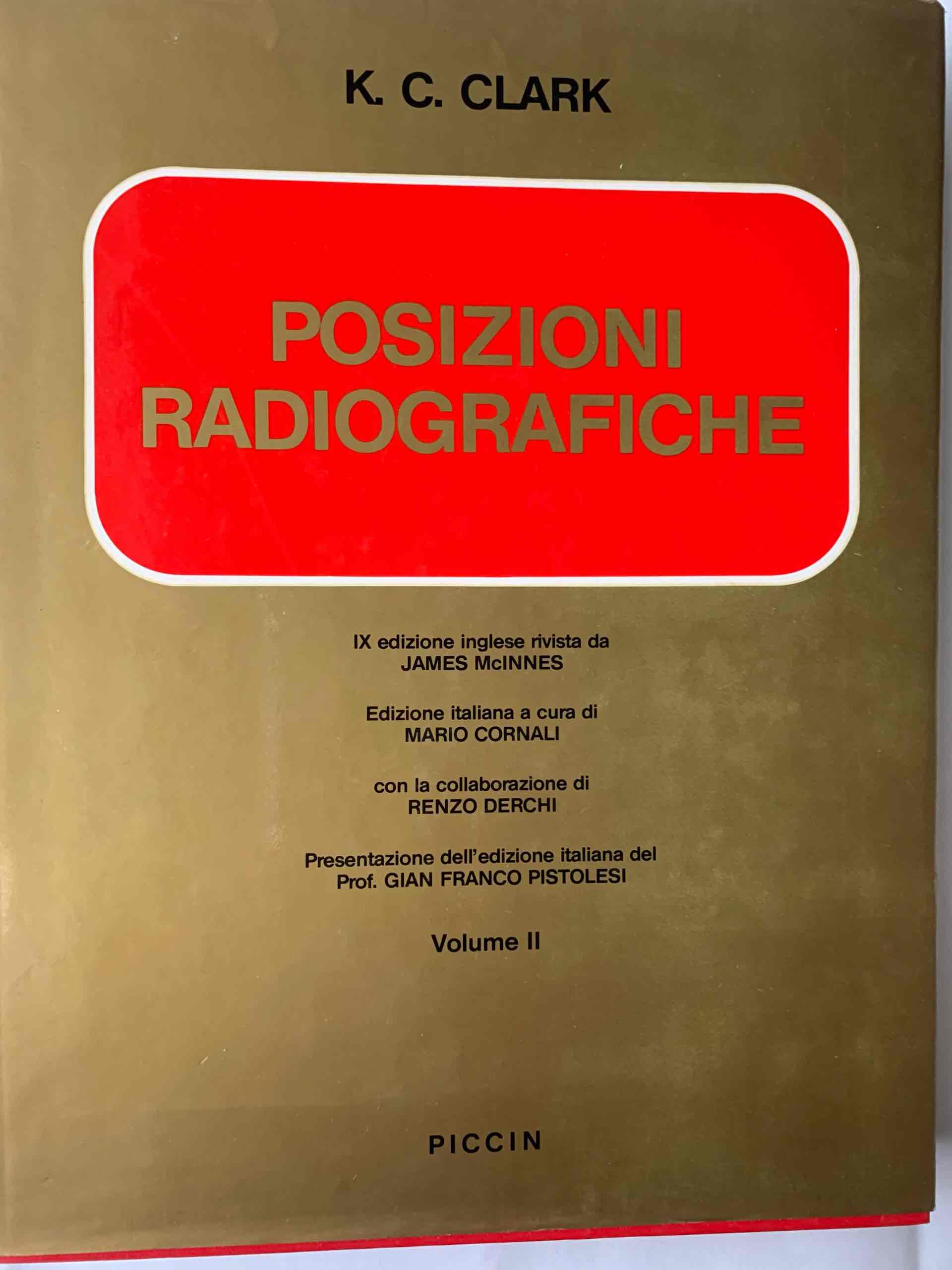 Posizioni radiografiche Volume 2 ed. italiana curata da M. Cornali libro usato