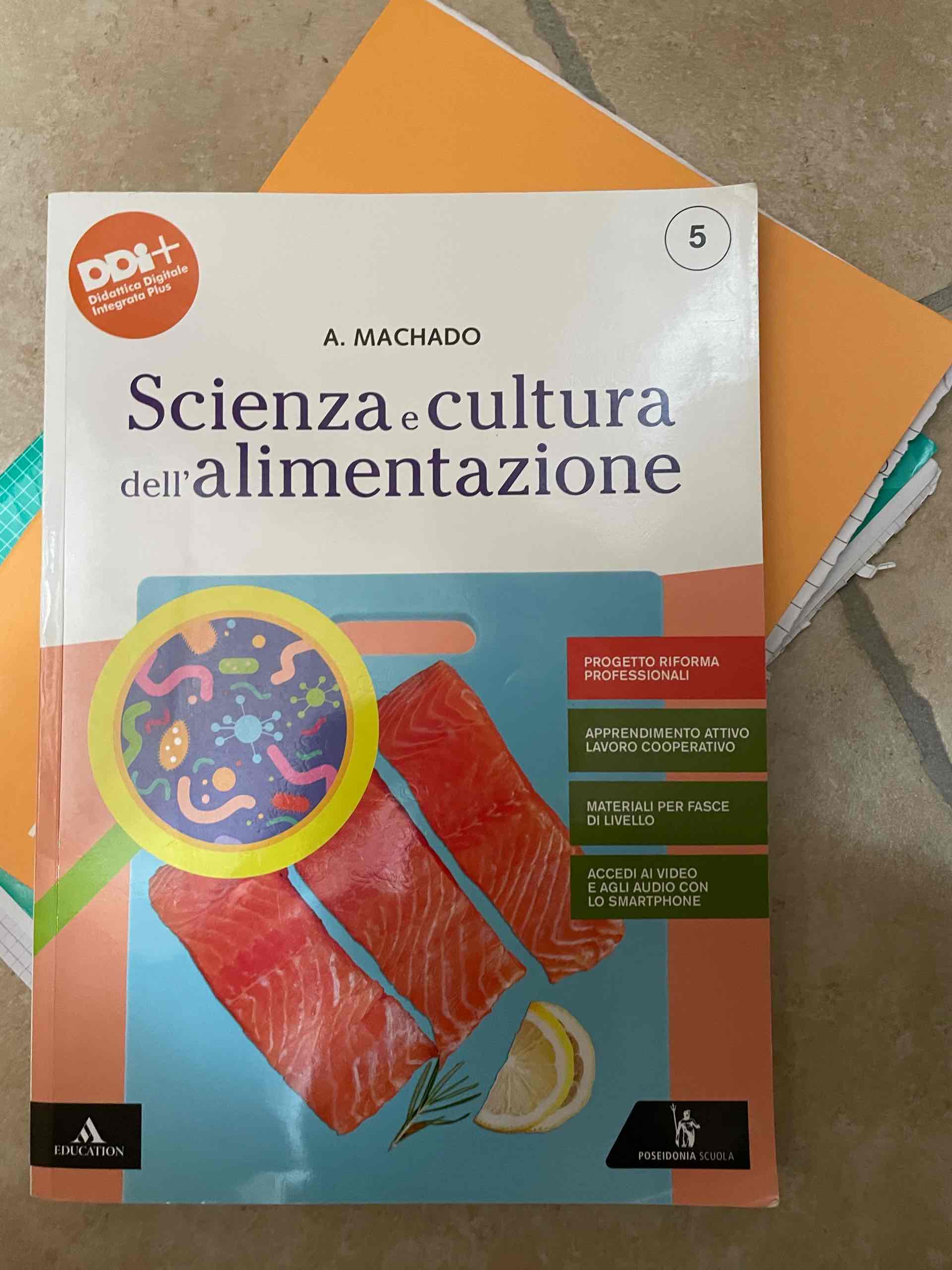 Scienza e cultura dell'alimentazione. Progetto Riforma Professionali. Per gli Ist. professionali alberghieri. Con e-book. Con espansione online. Vol. 5 libro usato