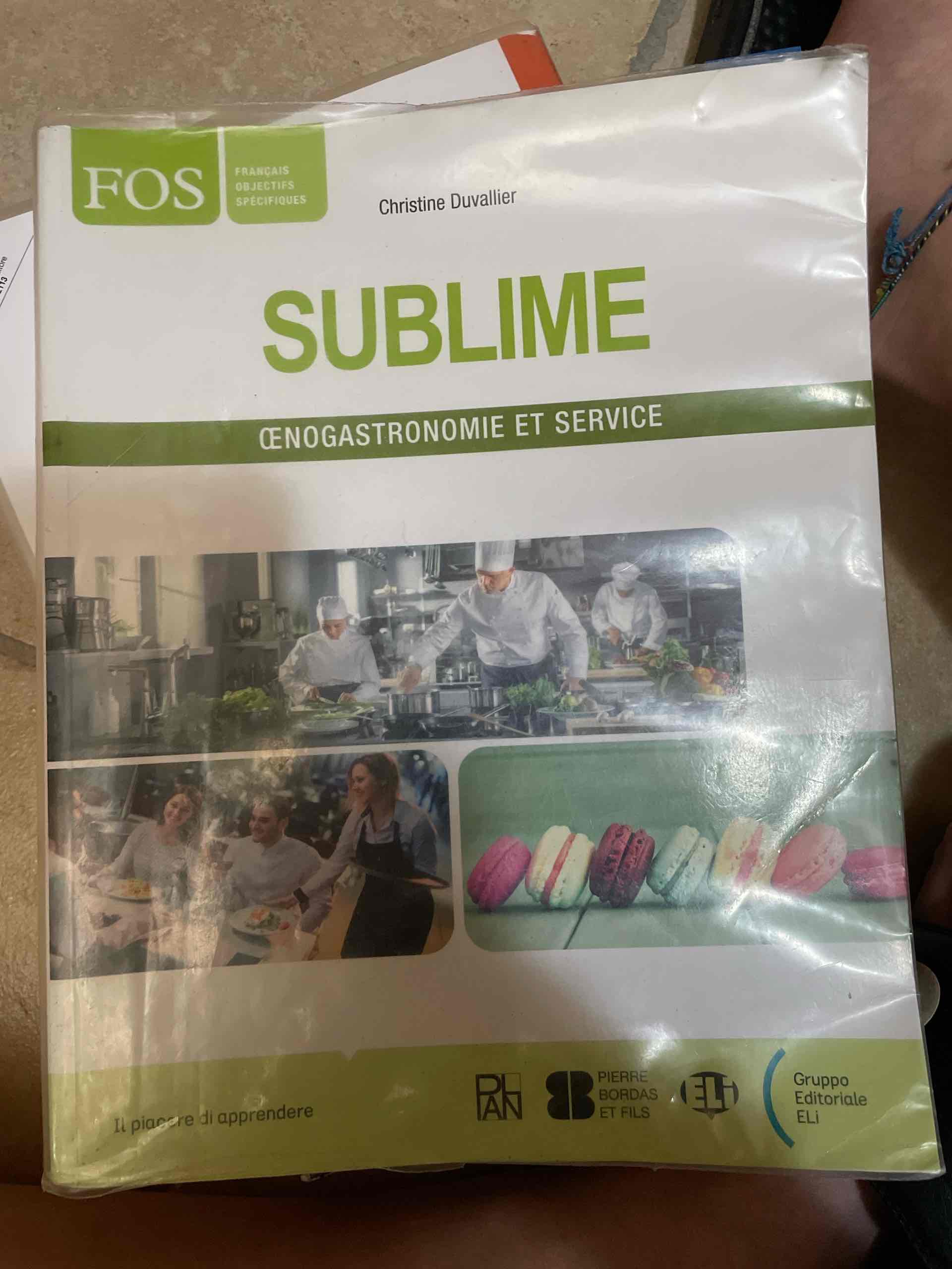 Sublime. Oenogastronomie et service. Per gli Ist. professionali. Con e-book. Con espansione online libro usato