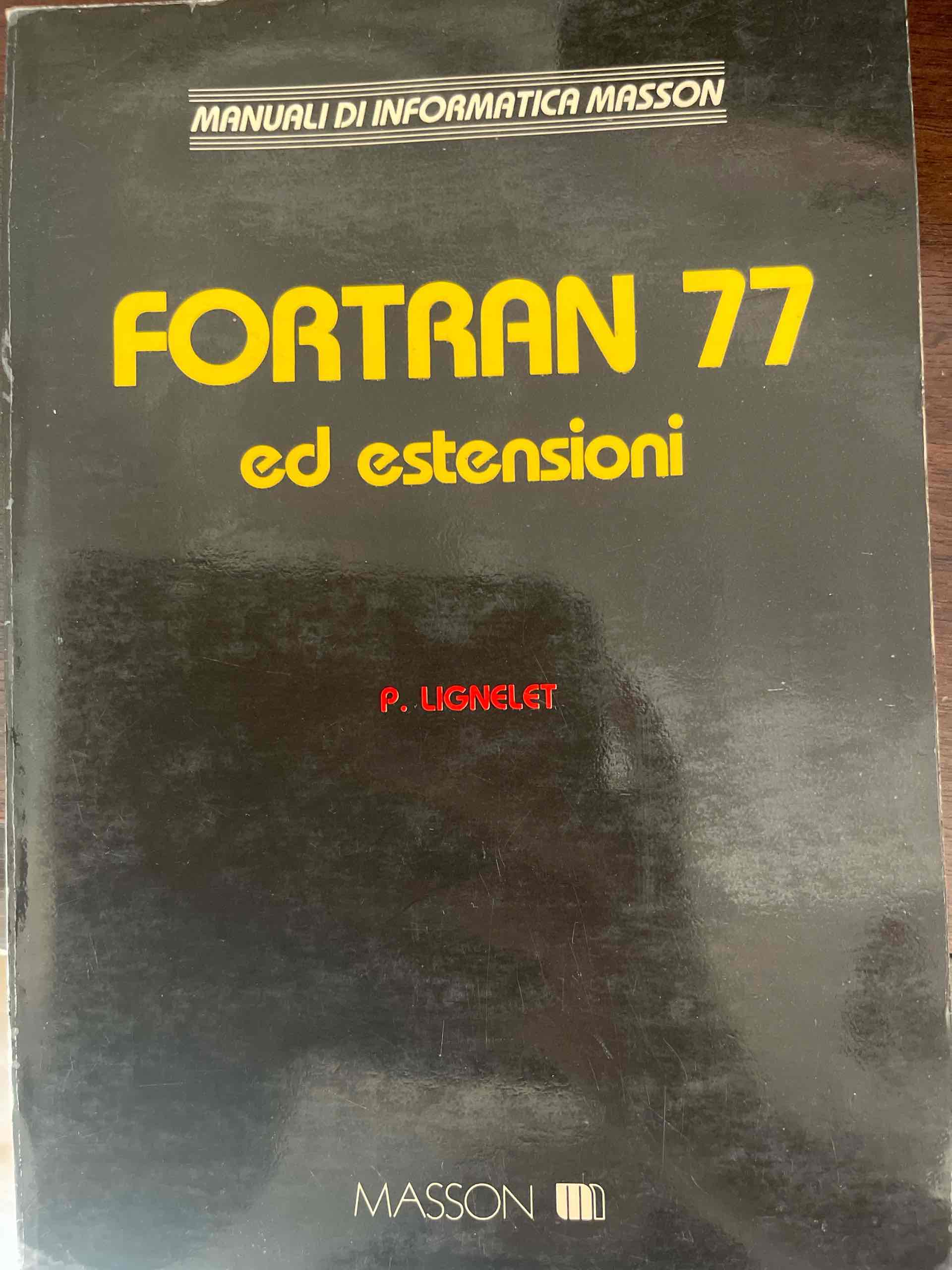 Fortran 77 ed estensioni libro usato