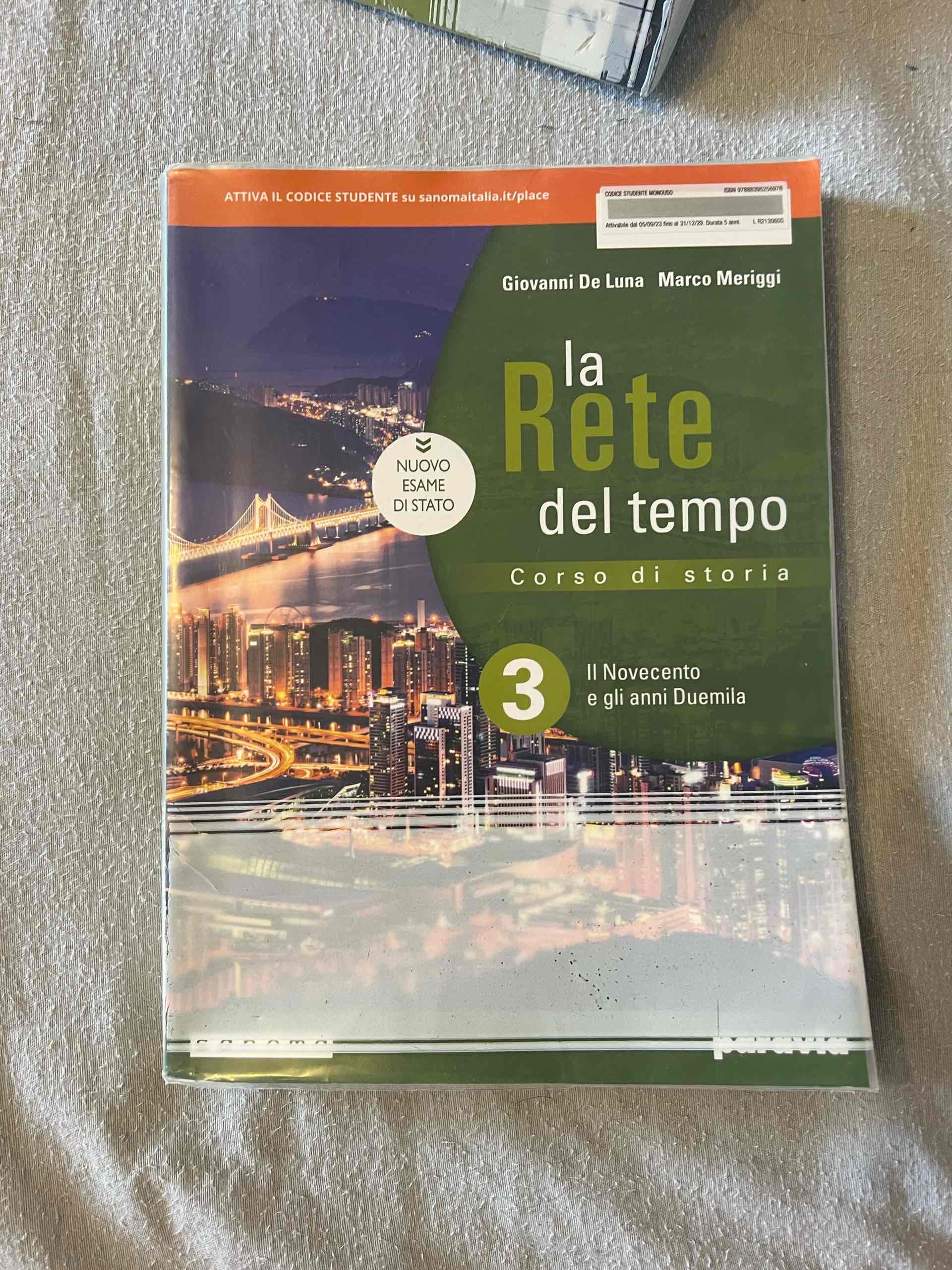 Rete del tempo. Per il secondo biennio e quinto anno delle Scuole superiori. Con ebook. Con espansione online (La). Vol. 3: Il Novecento e gli anni Duemila libro usato