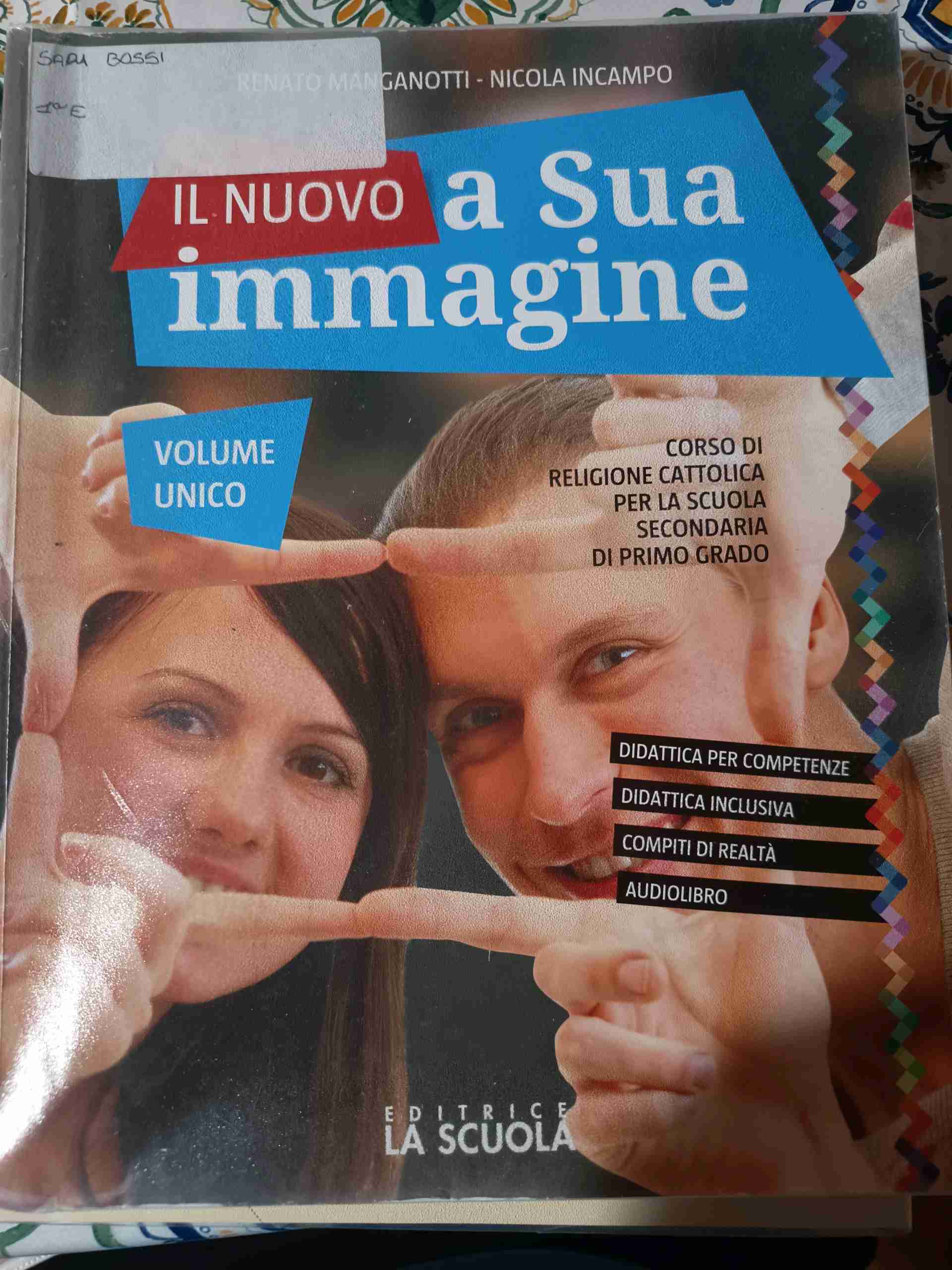 Nuovo A sua immagine. Vol. unico. Con Le grandi religioni. Per la Scuola media. Con ebook. Con espansione online (Il) libro usato