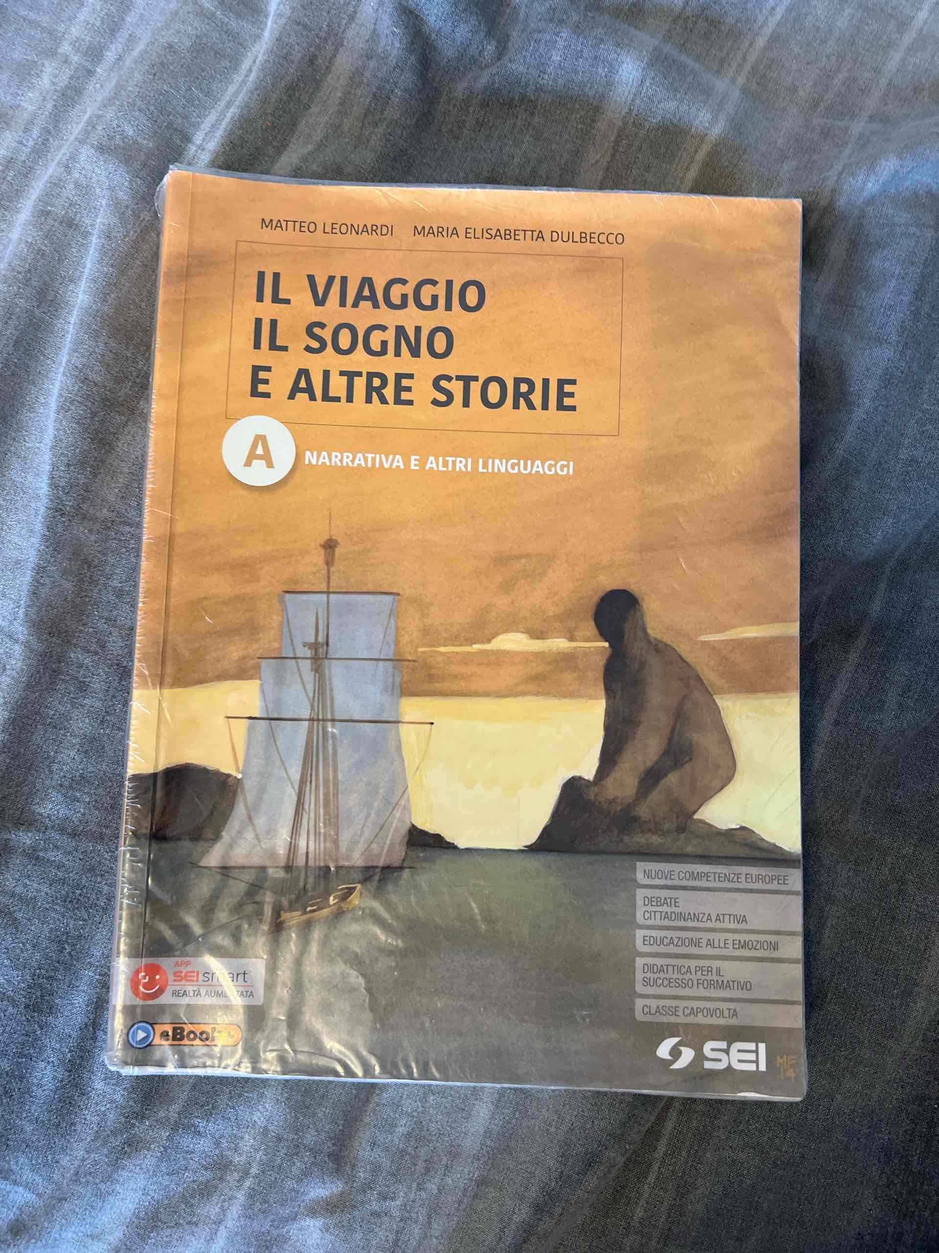 Viaggio, il sogno e altre storie. Con da cima a fondo. Per le Scuole superiori. Con e-book. Con espansione online (Il). Vol. A: Narrativa e altri linguaggi libro usato