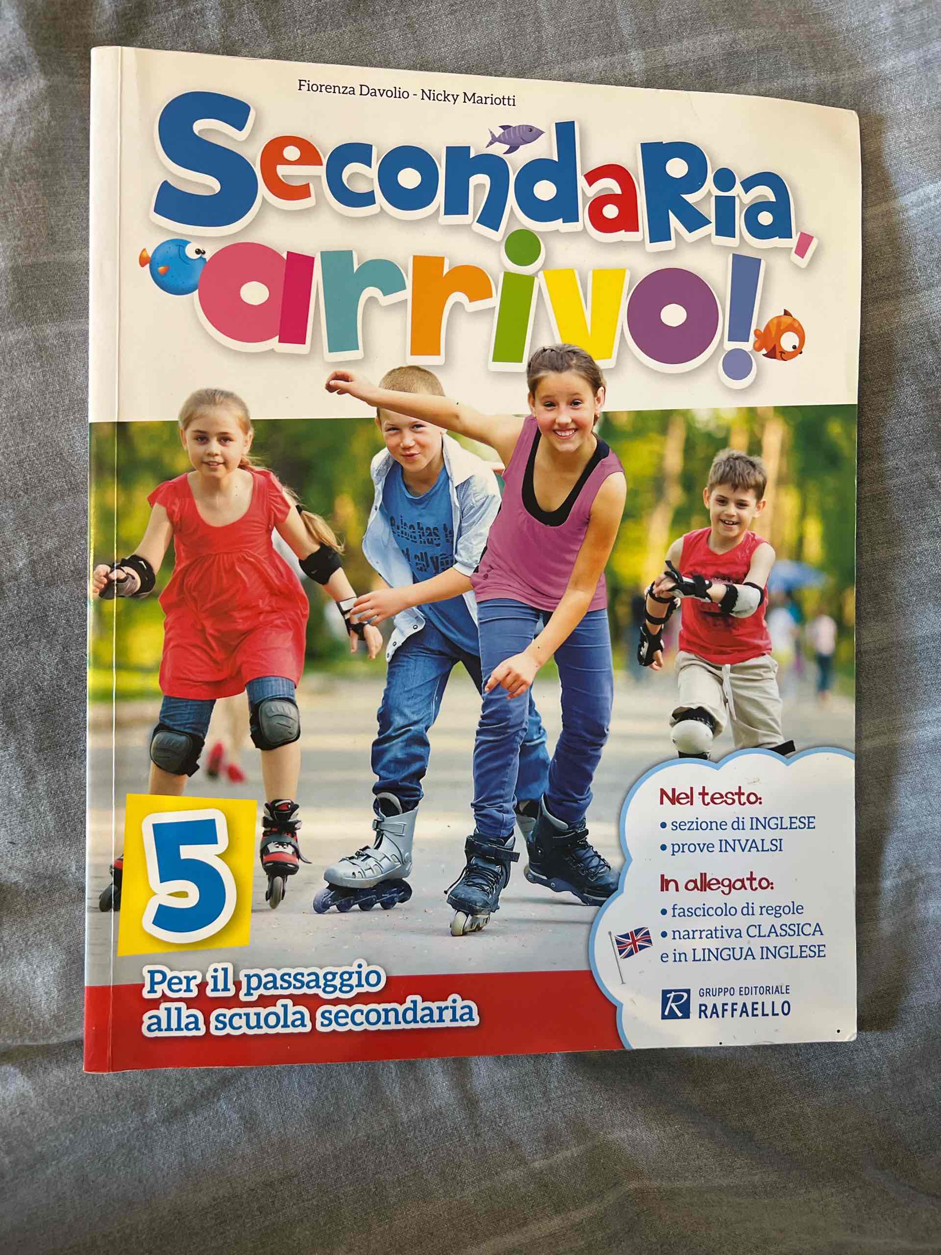 Secondaria; arrivo! Classe 5ª. Per la Scuola elementare libro usato