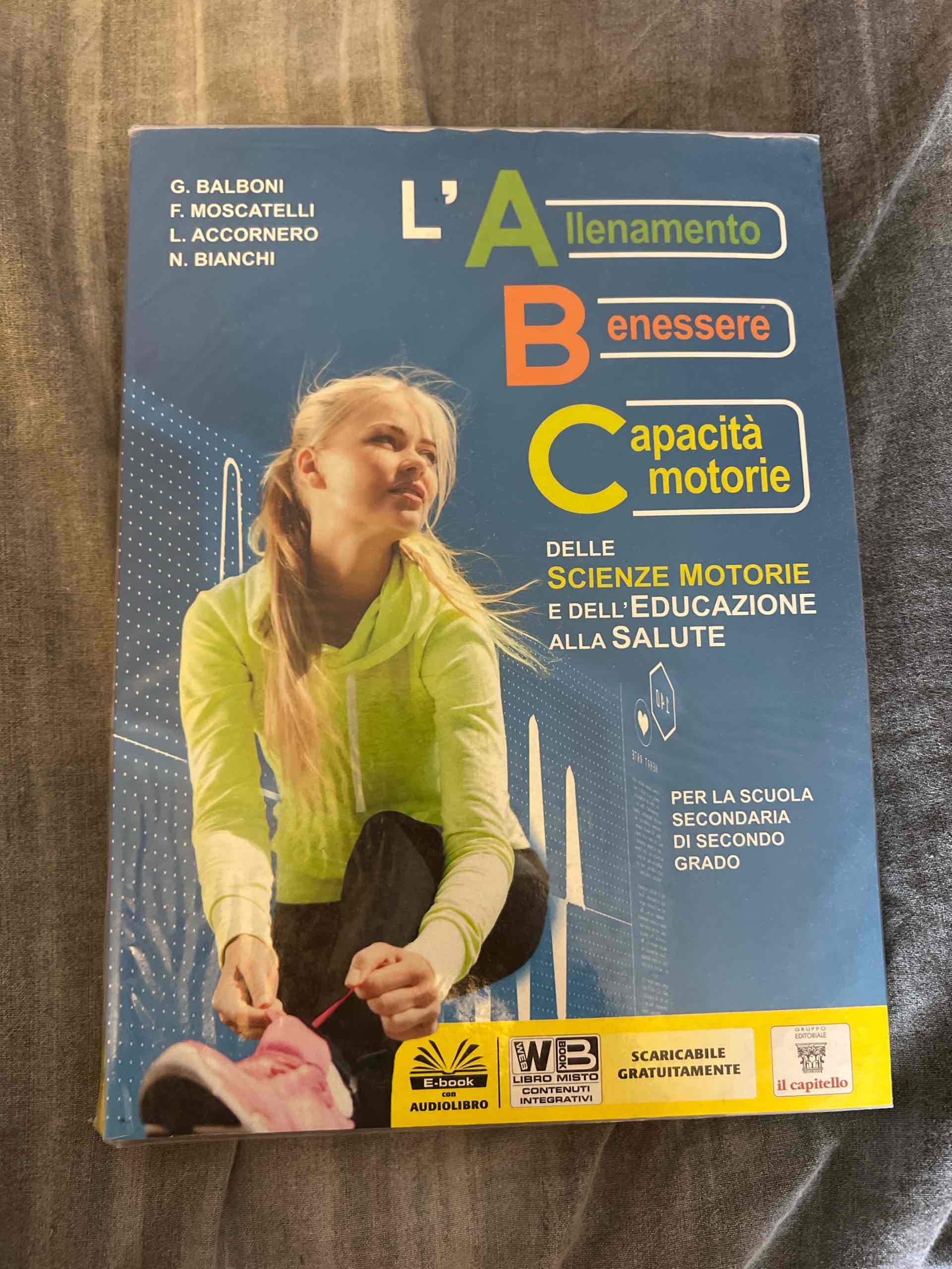 ABC delle scienze motorie. E dell'educazione alla salute. Per le Scuole superiori. Con e-book. Con espansione online libro usato
