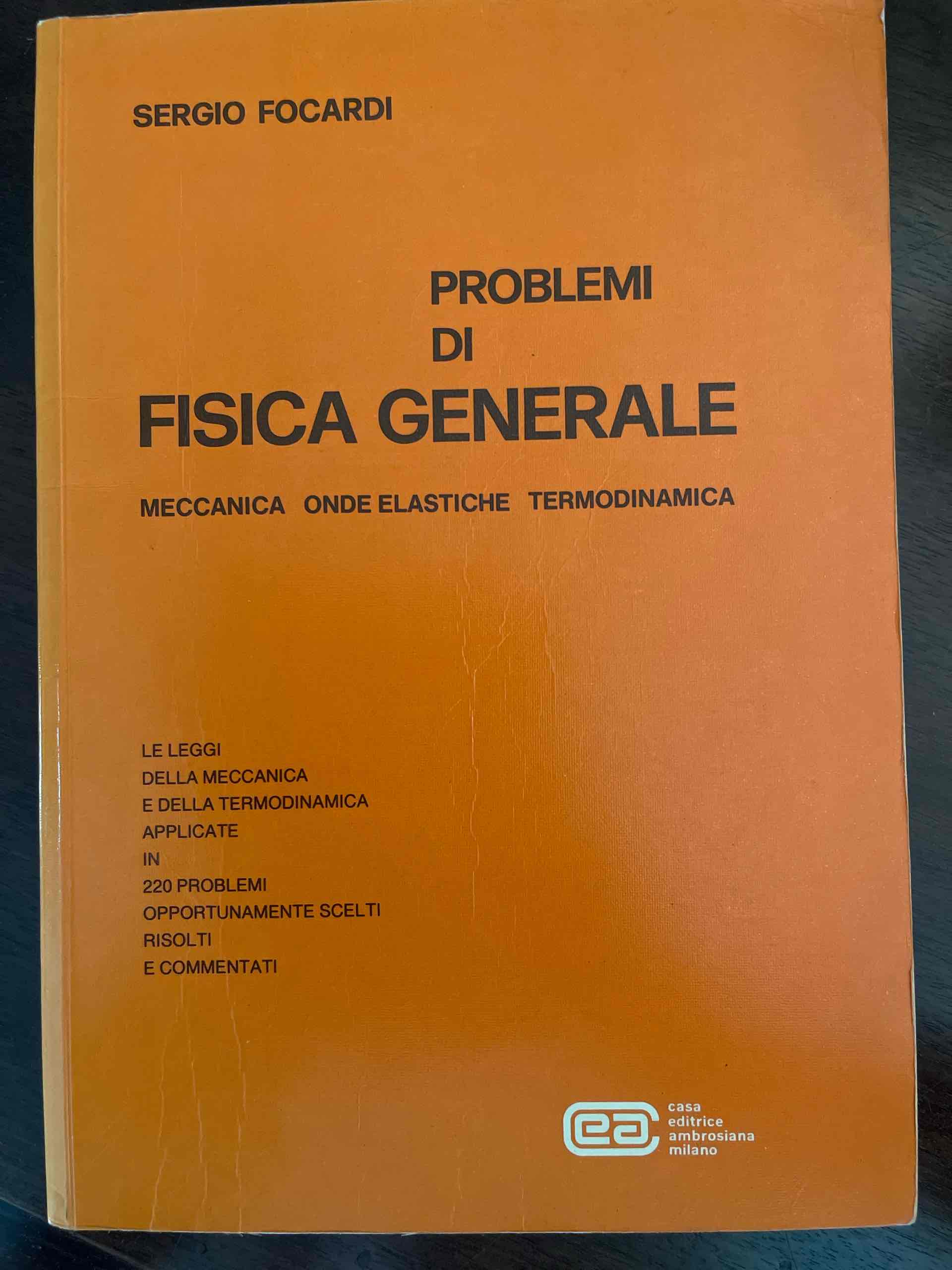 Problemi di fisica generale: meccanica, onde elastiche, termodinamica libro usato