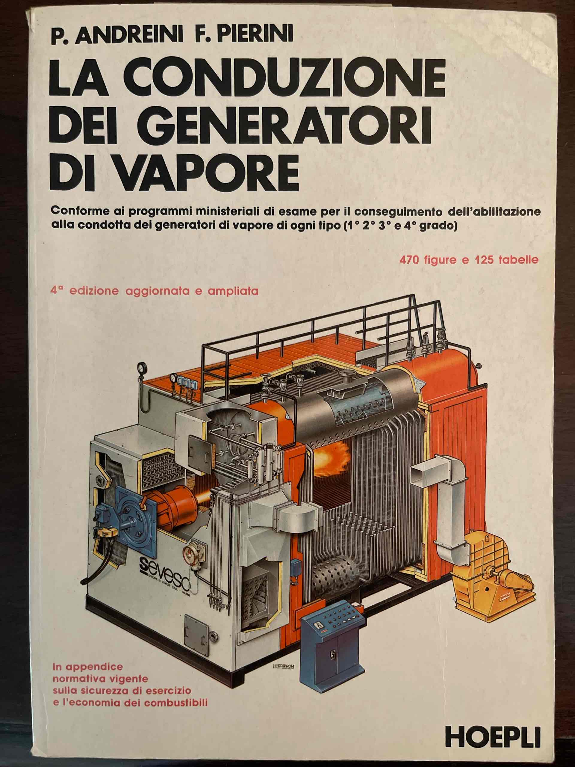 La conduzione dei generatori di vapore libro usato