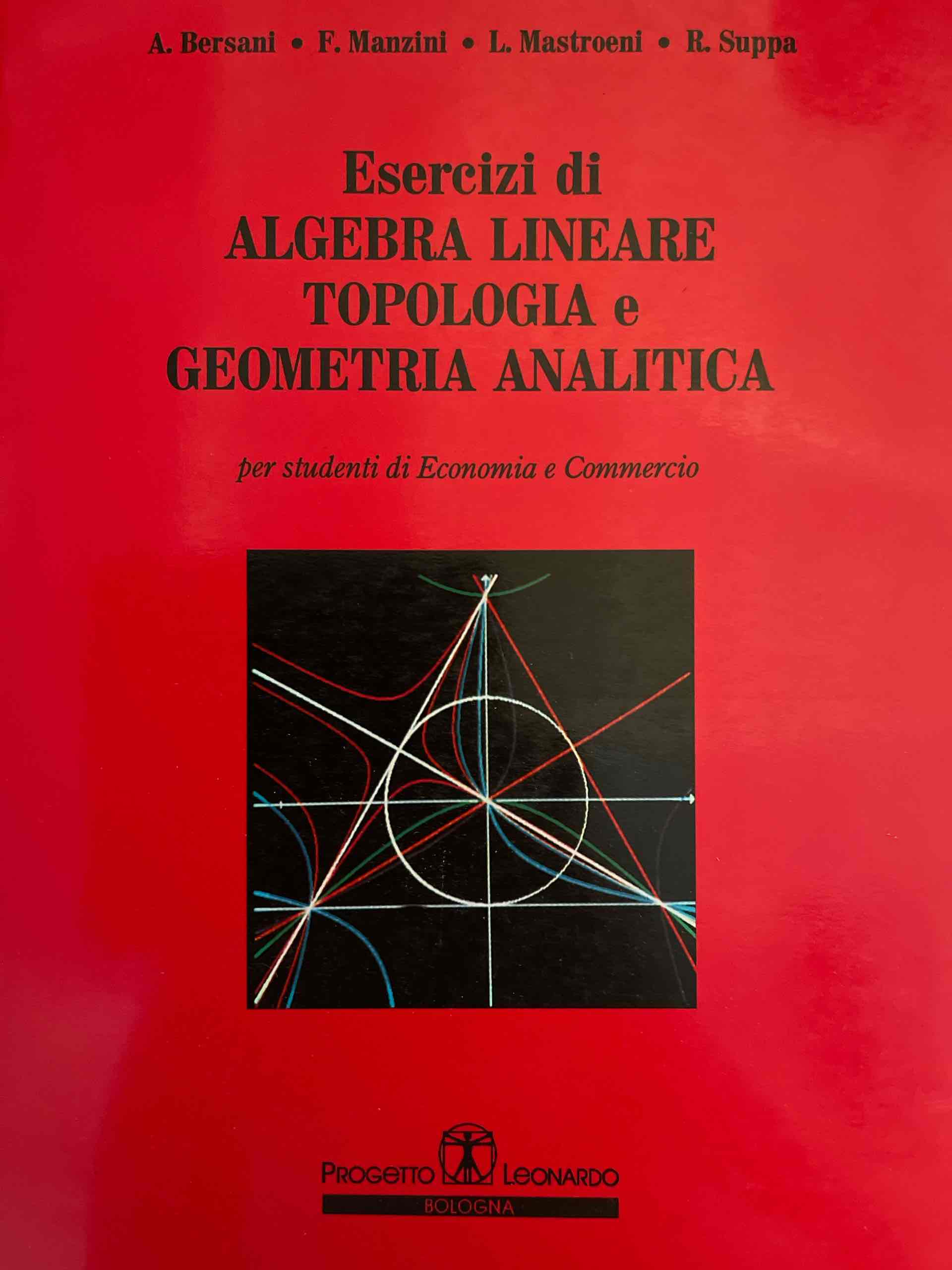 Esercizi di algebra lineare, topologia e geometria analitica libro usato