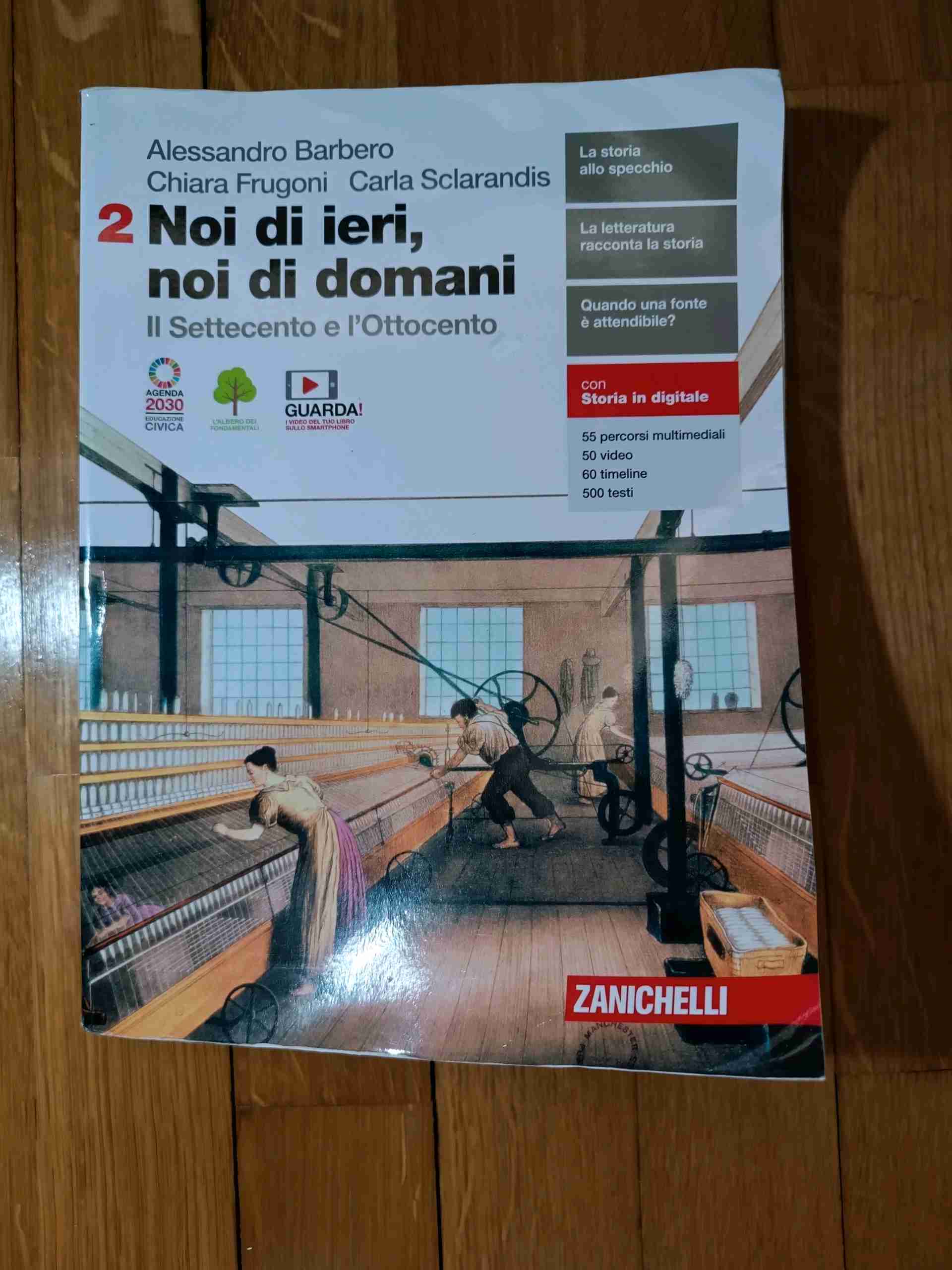 Noi di ieri, noi di domani. Per le Scuole superiori. Con e-book. Con espansione online. Vol. 2: Il Settecento e l'Ottocento libro usato