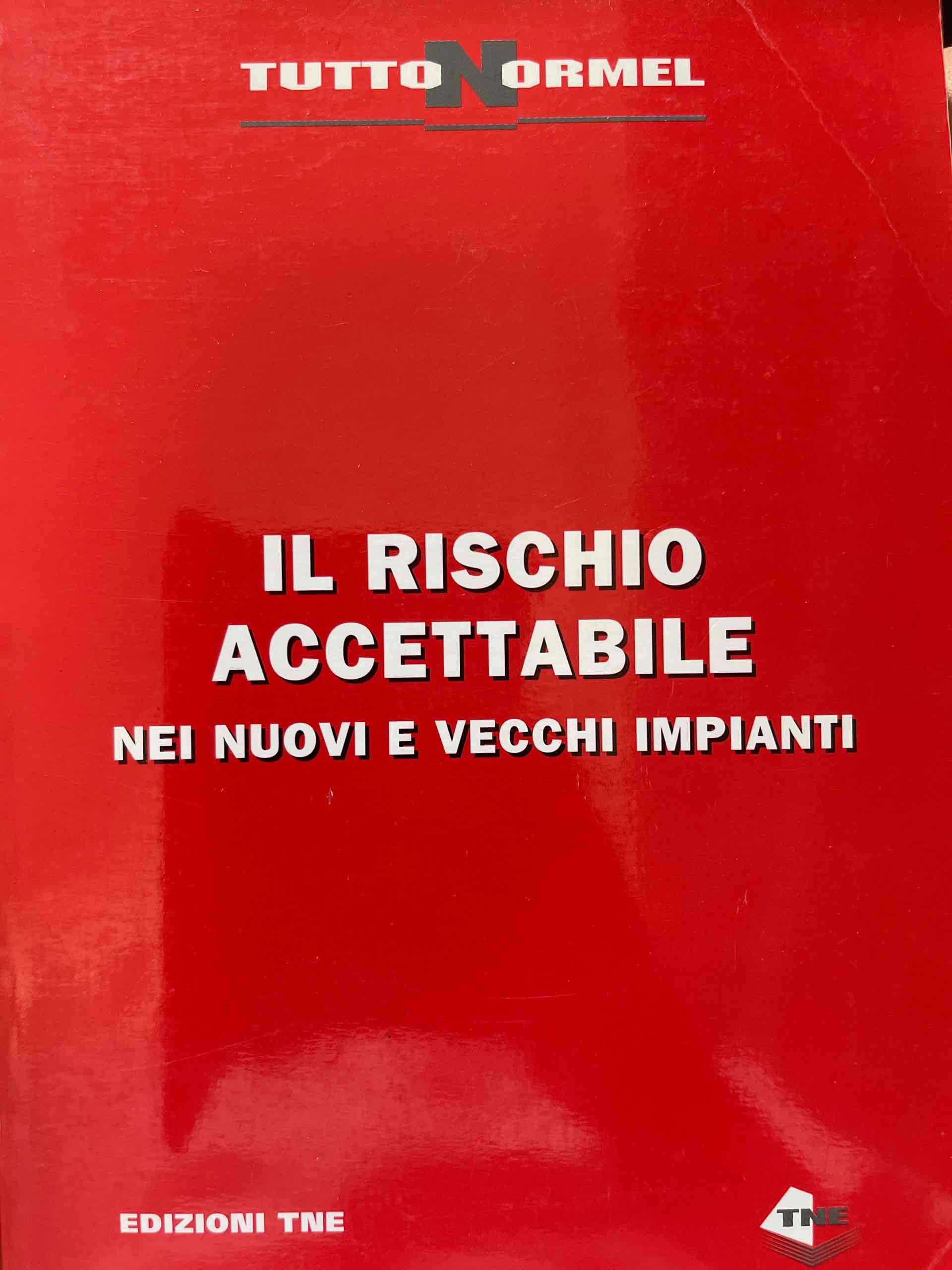 Il rischio accettabile libro usato