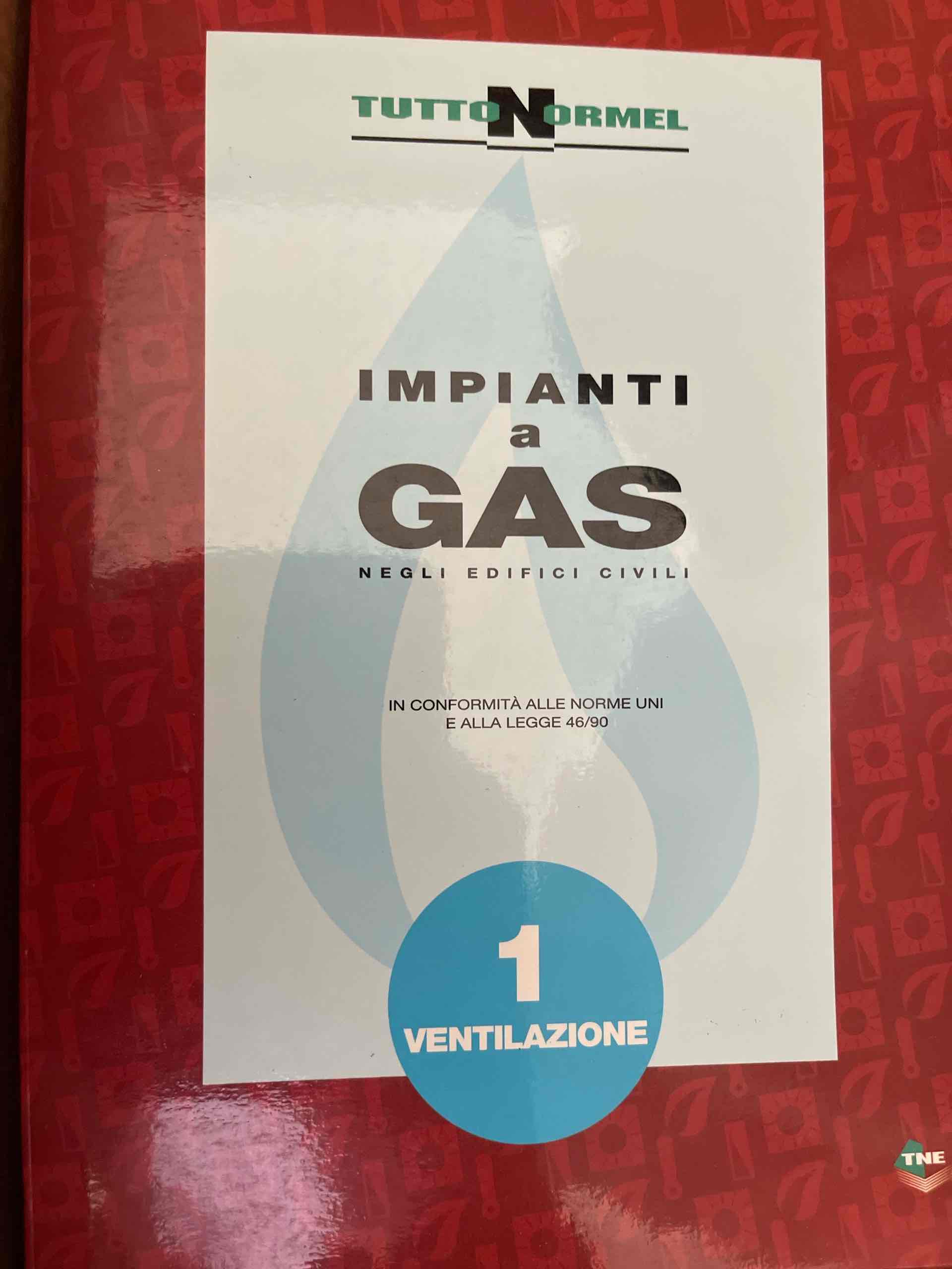 Impianti a gas negli edifici civili - 1 Ventilazione libro usato