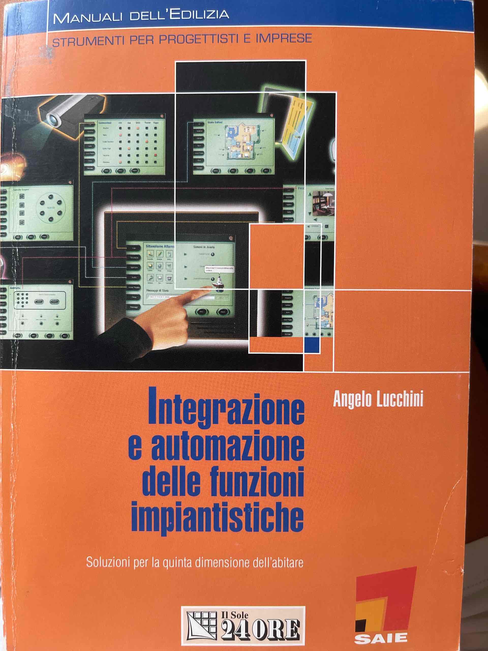 Integrazione e automazione delle funzioni impiantistiche libro usato