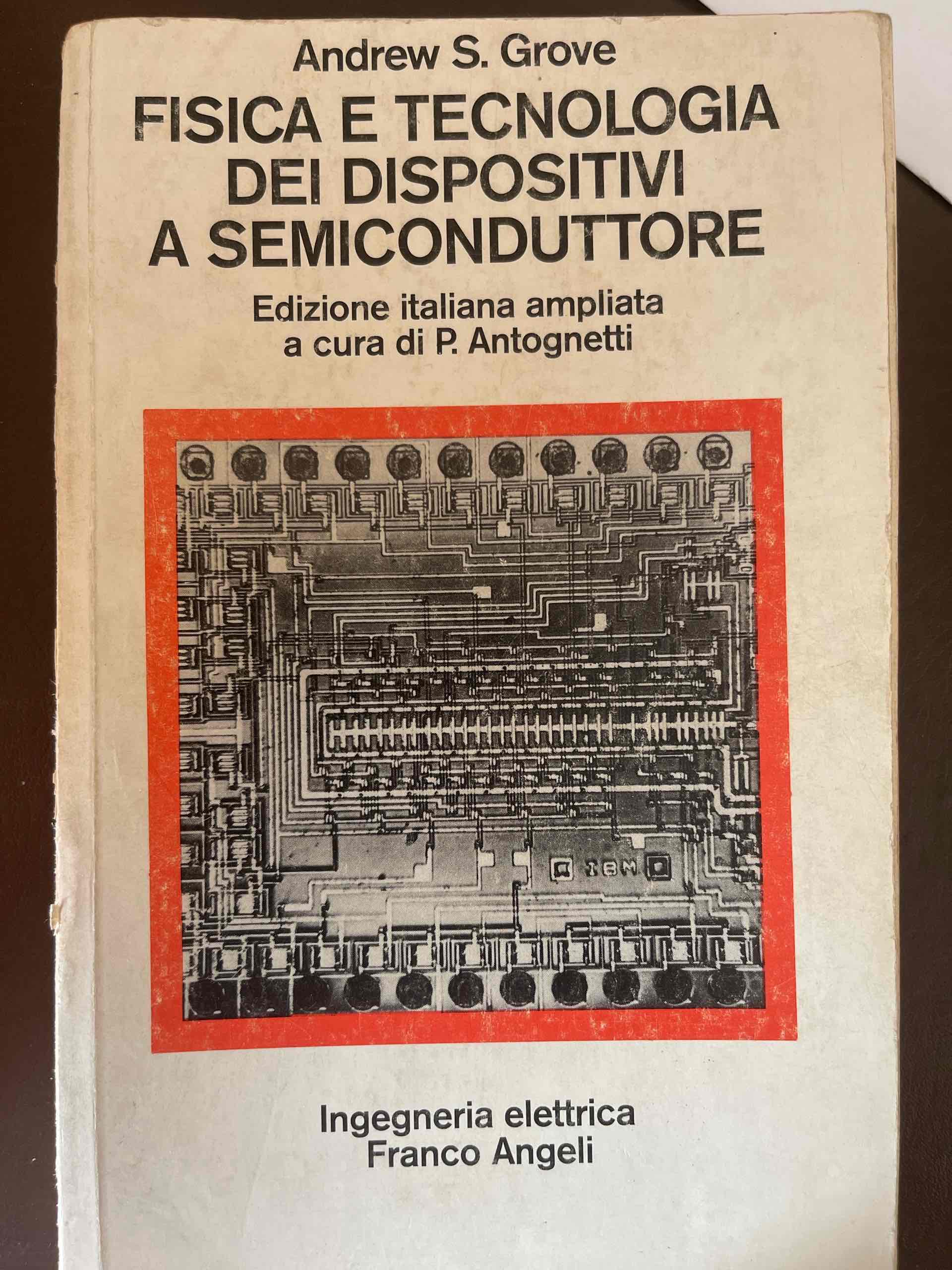 Fisica e tecnologia dei dispositivi a semiconduttore libro usato