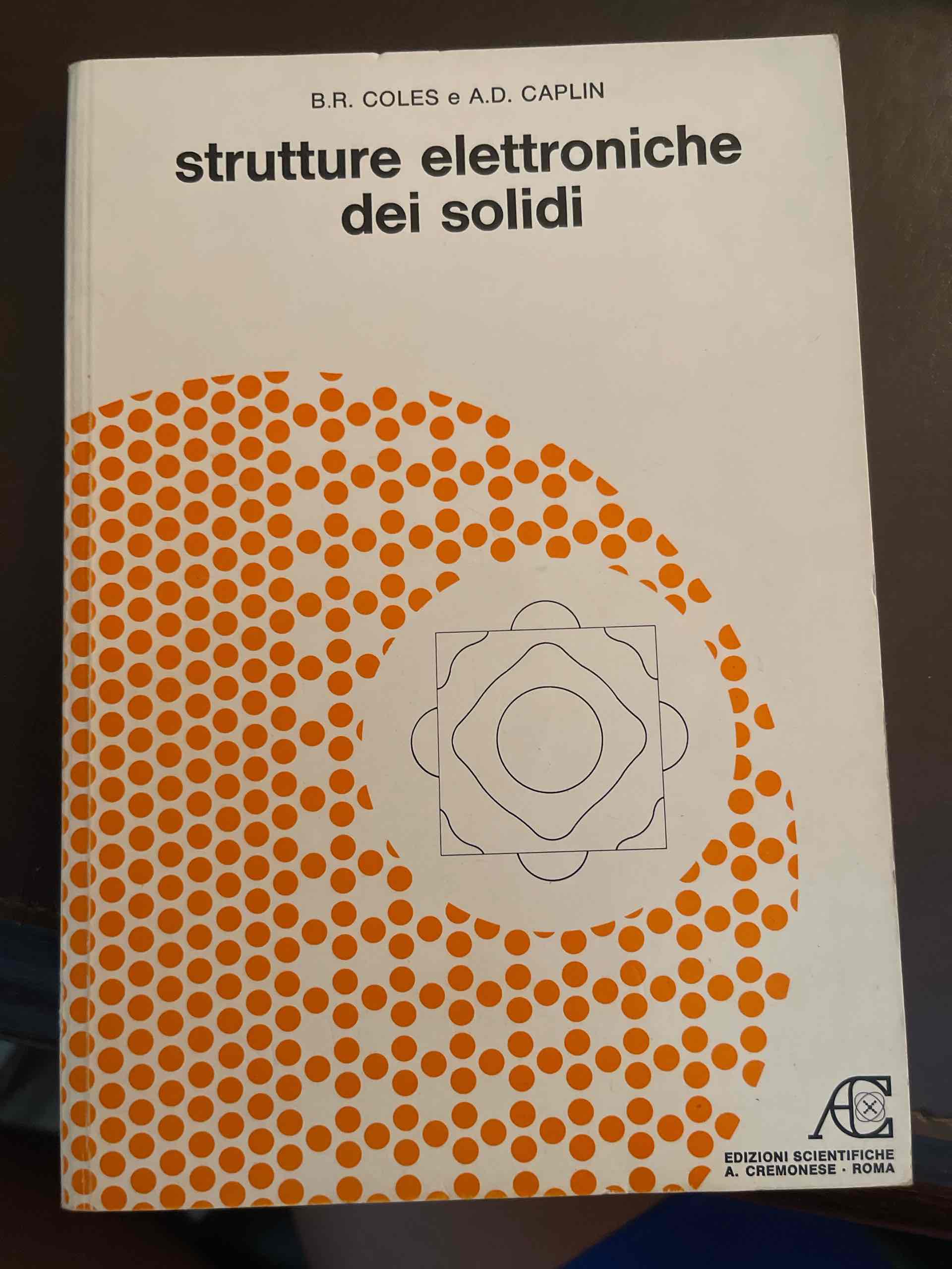 Strutture elettroniche dei solidi libro usato