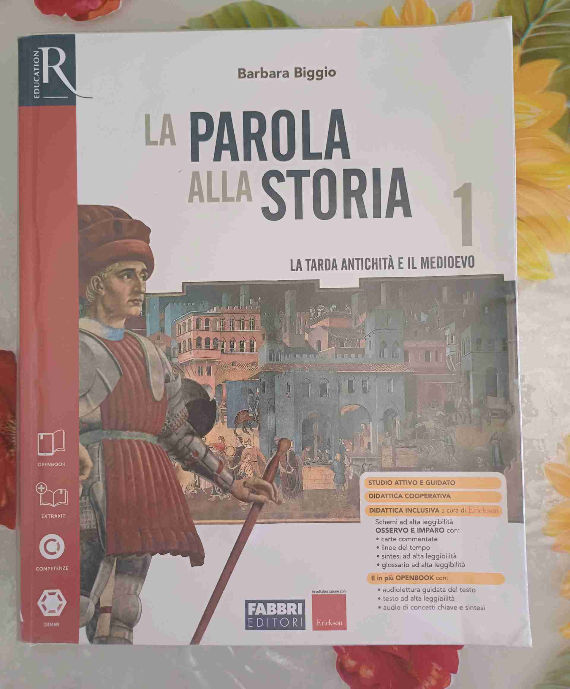 Parola alla storia. Openbook-Extrakit-Osservo e imparo. Per la Scuola media. Con e-book. Con espansione online (La). Vol. 1 libro usato