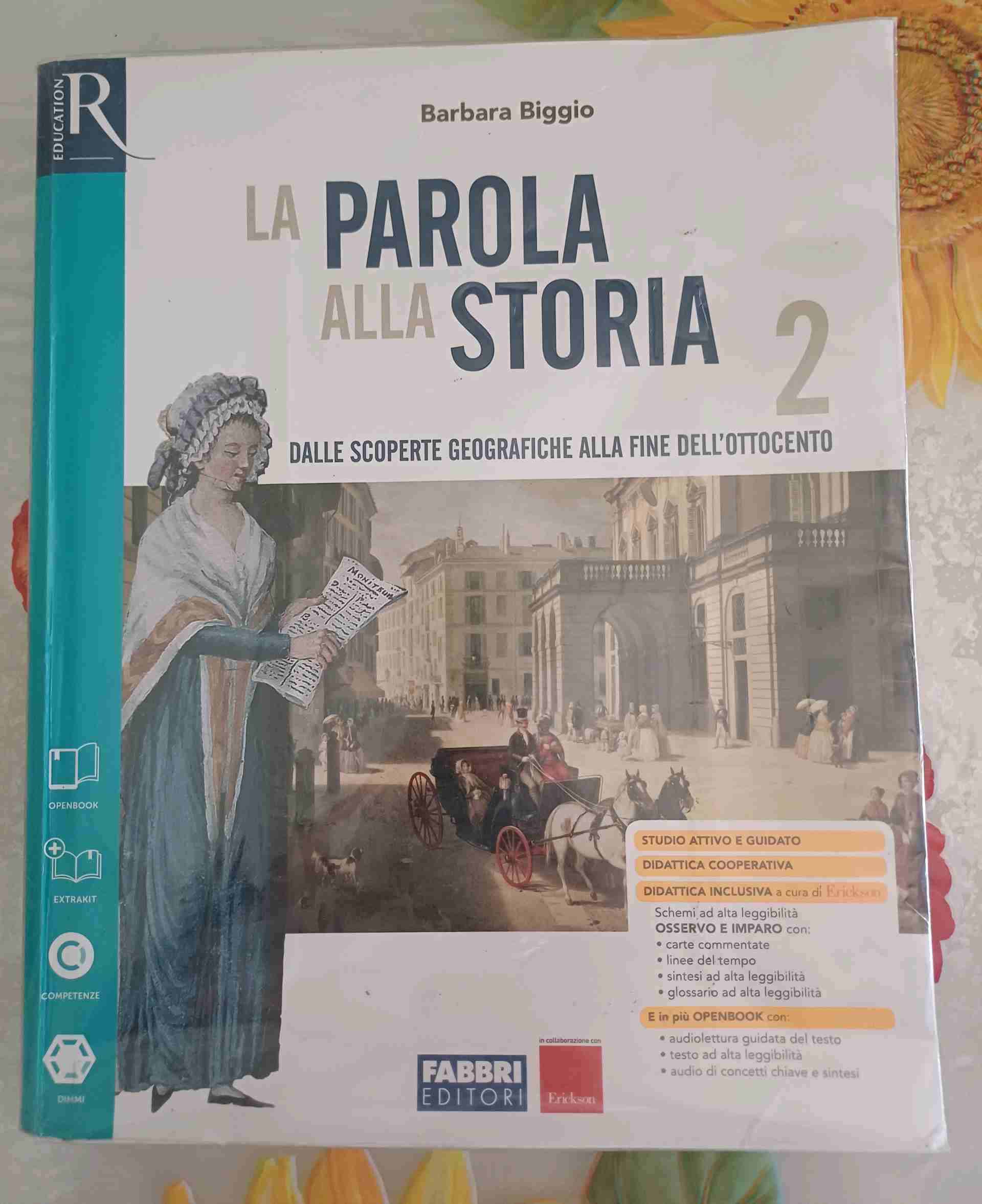 Parola alla storia. Openbook-Extrakit. Per la Scuola media. Con e-book. Con espansione online. Con Fascicolo (La). Vol. 2 libro usato