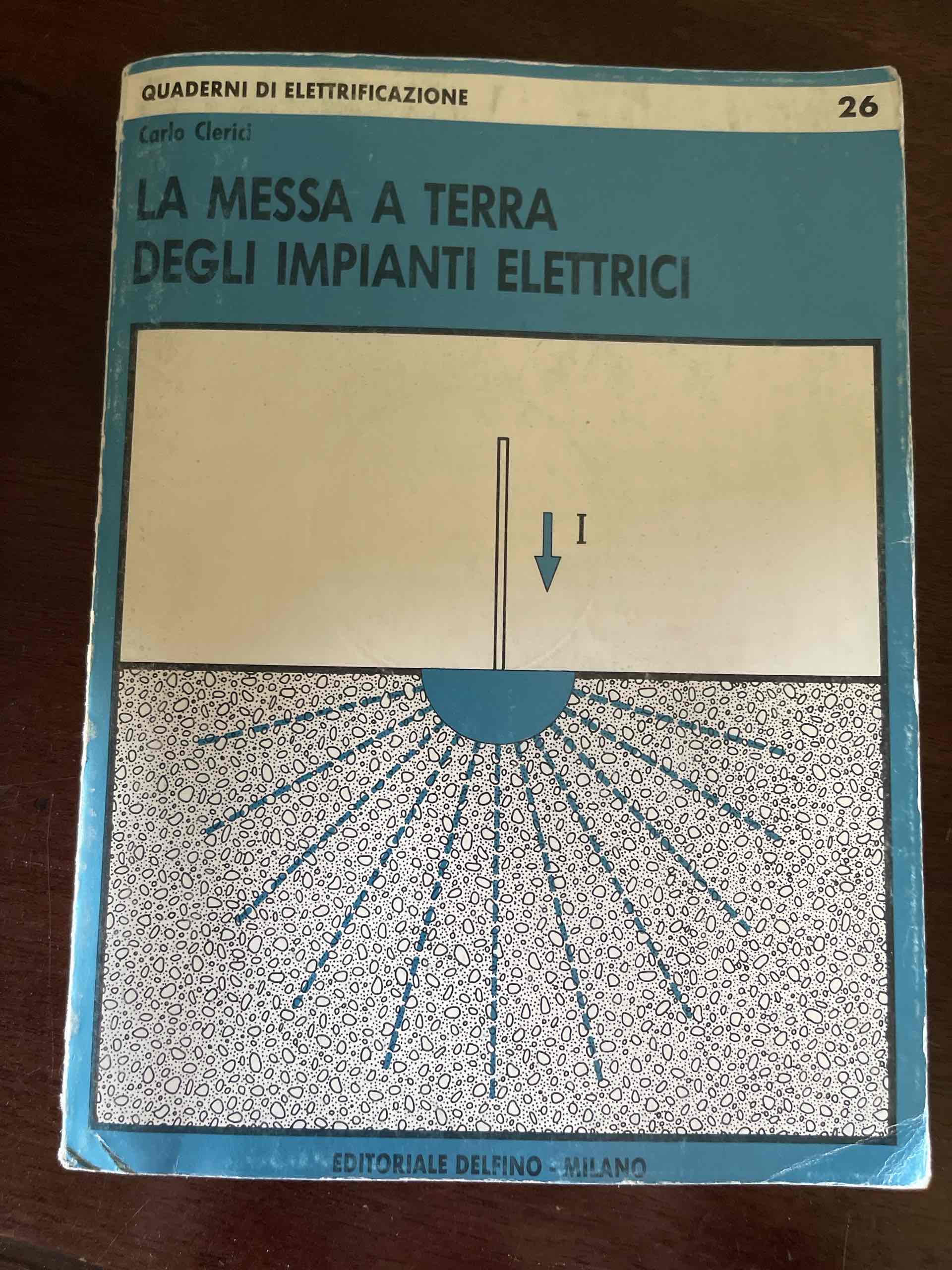 La messa a terra degli impianti elettrici libro usato