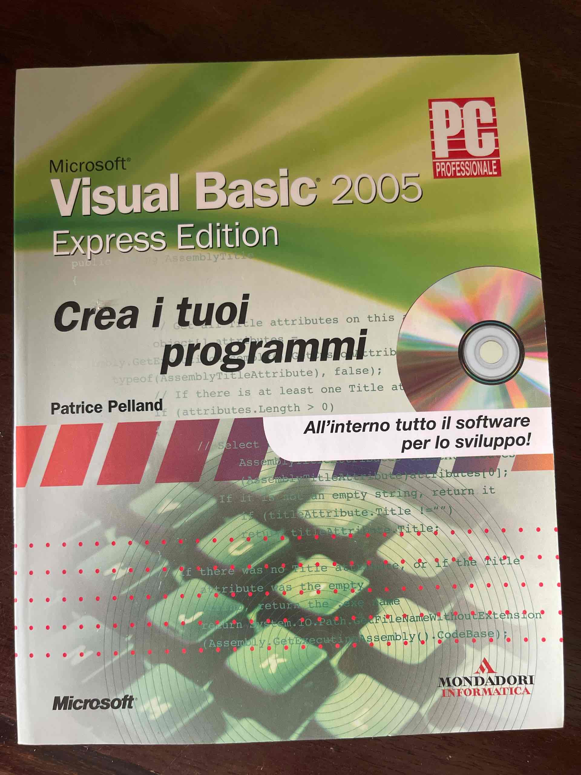 Visual basic 2005 Express Edition. Crea i tuoi programmi  libro usato
