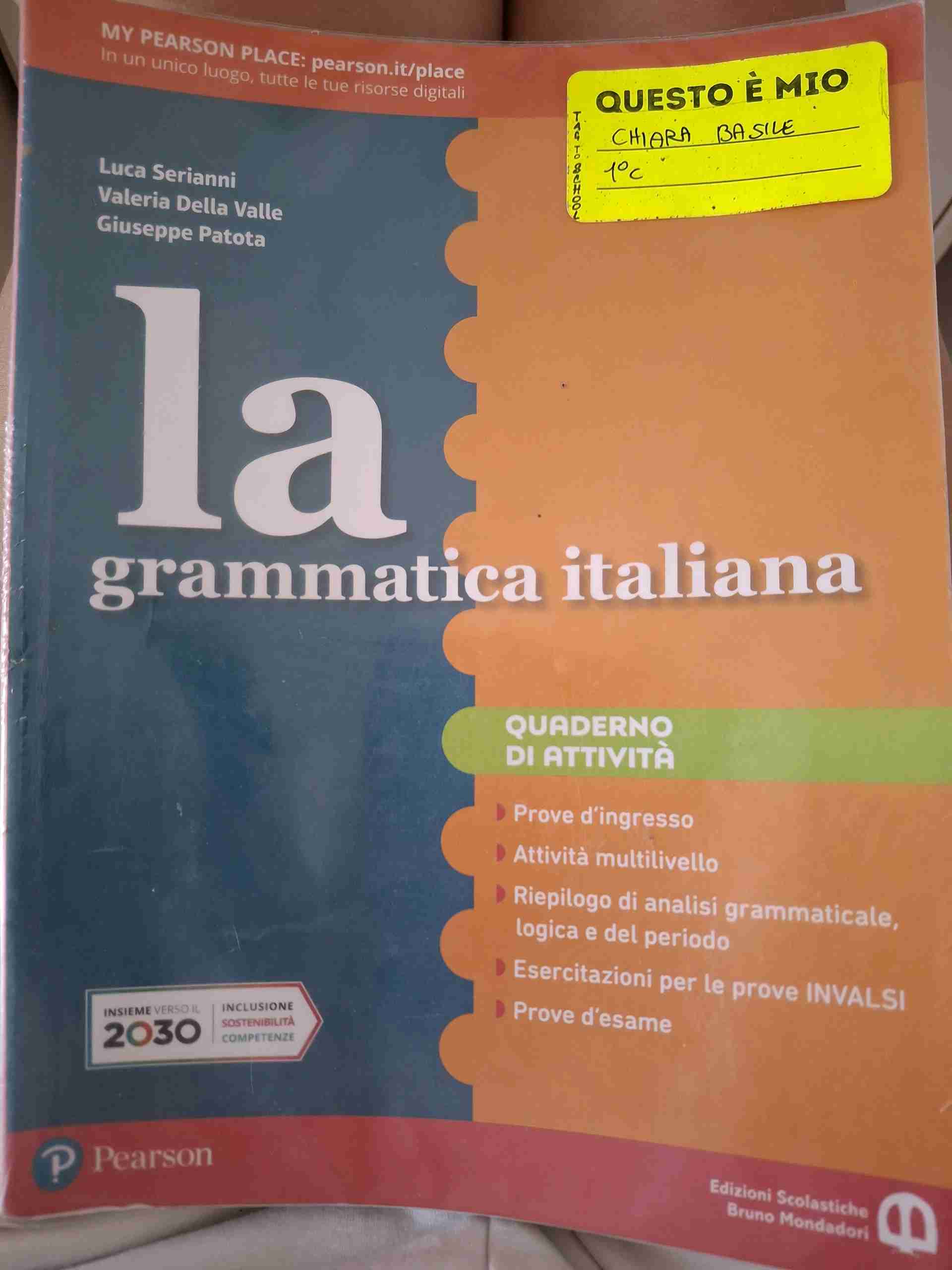 La grammatica Italiana - QUADERNO ATTIVITÀ libro usato