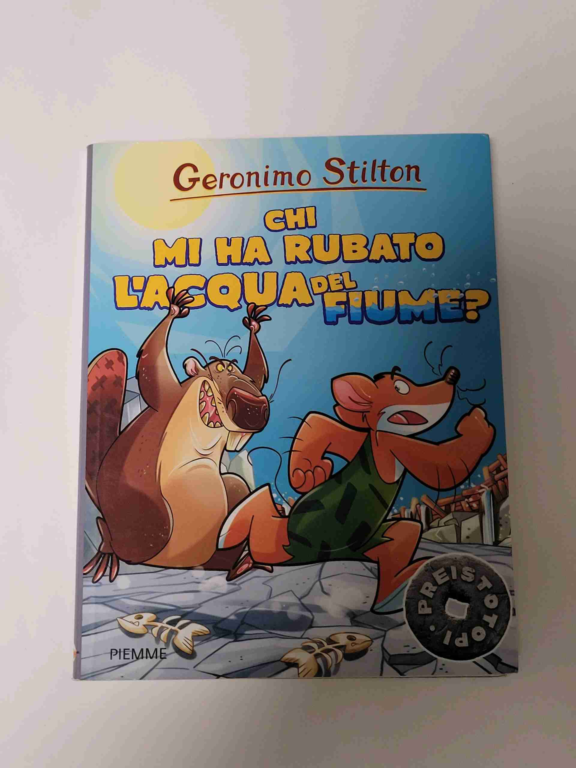 Chi mi ha rubato l'acqua del fiume? Preistotopi. Ediz. illustrata libro usato