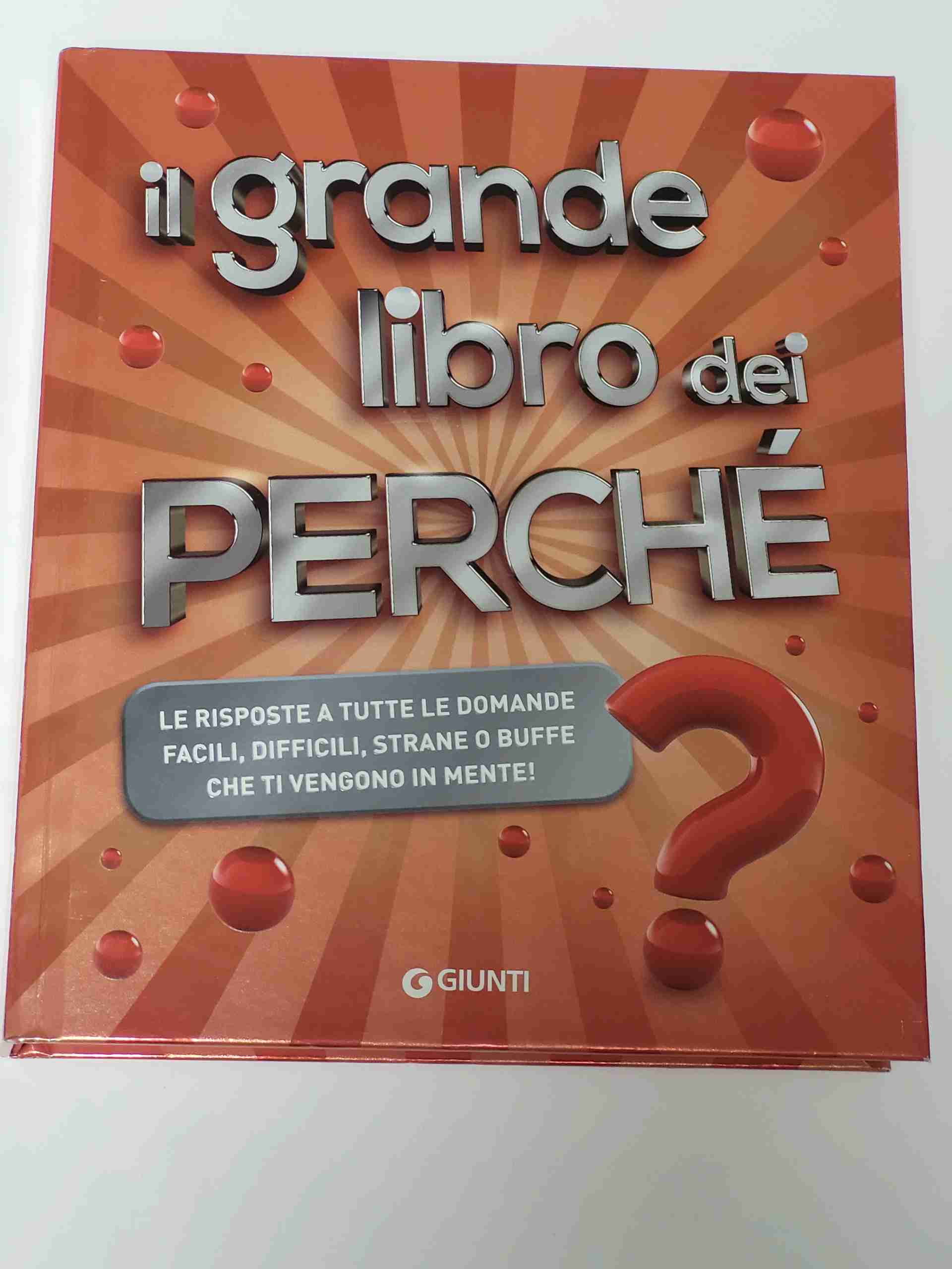 Il grande libro dei perché libro usato