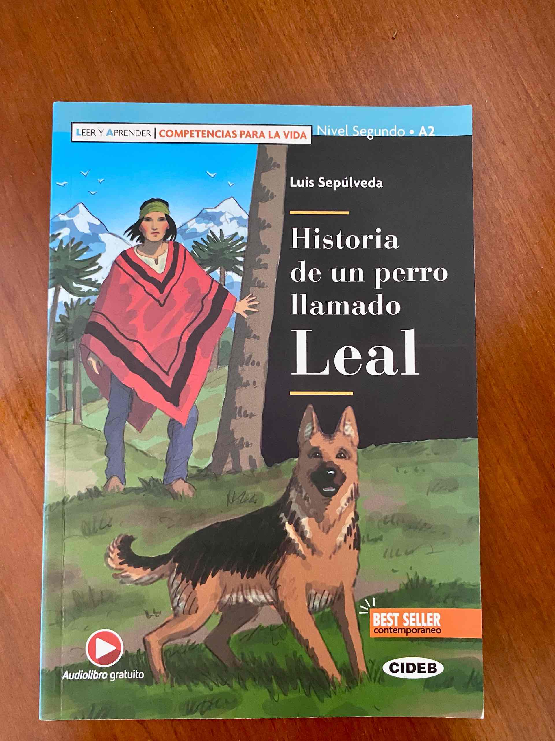 Historia de un perro llamado Leal. Con e-book. Con espansione online libro usato