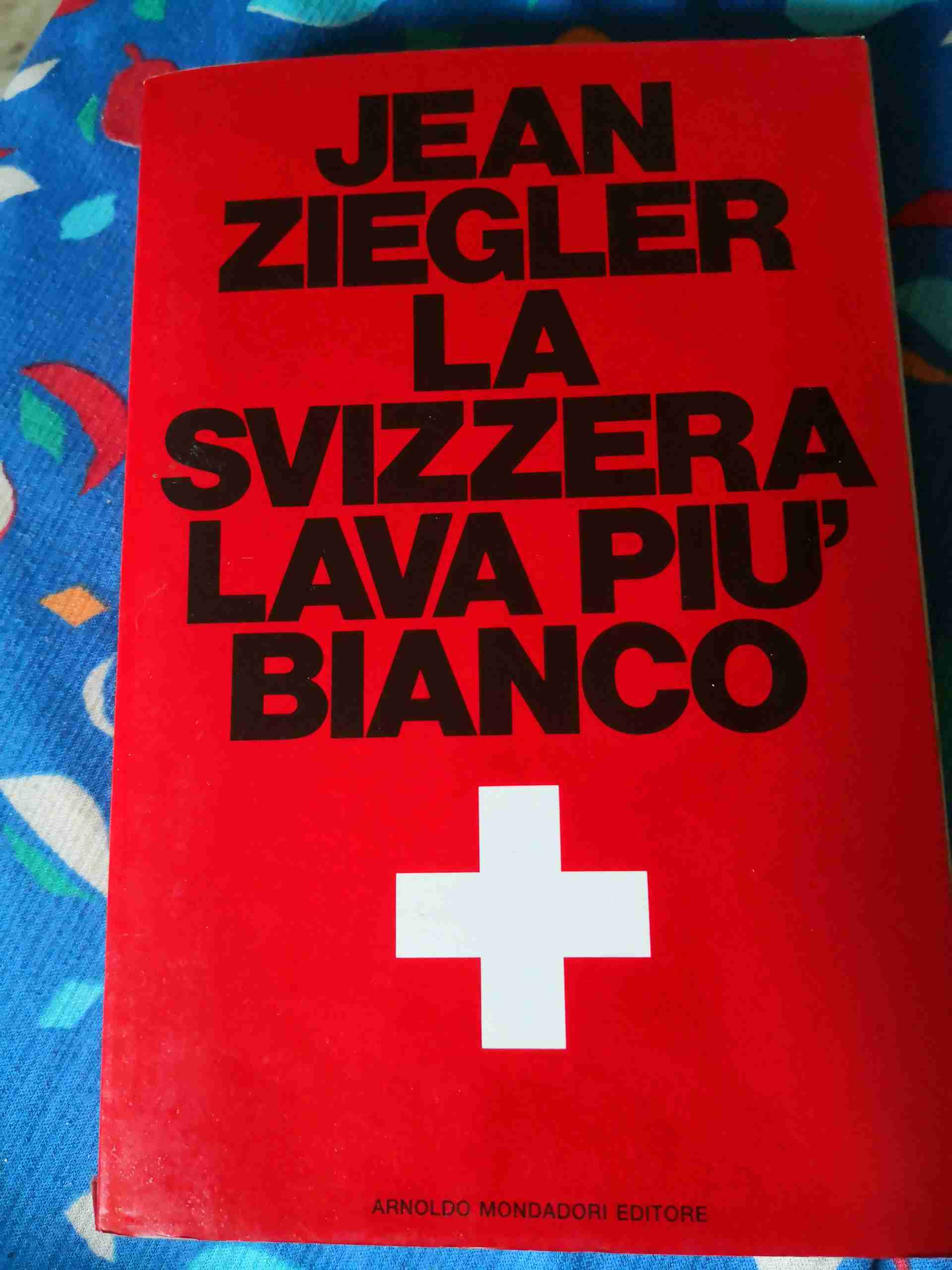 La Svizzera lava più bianco libro usato