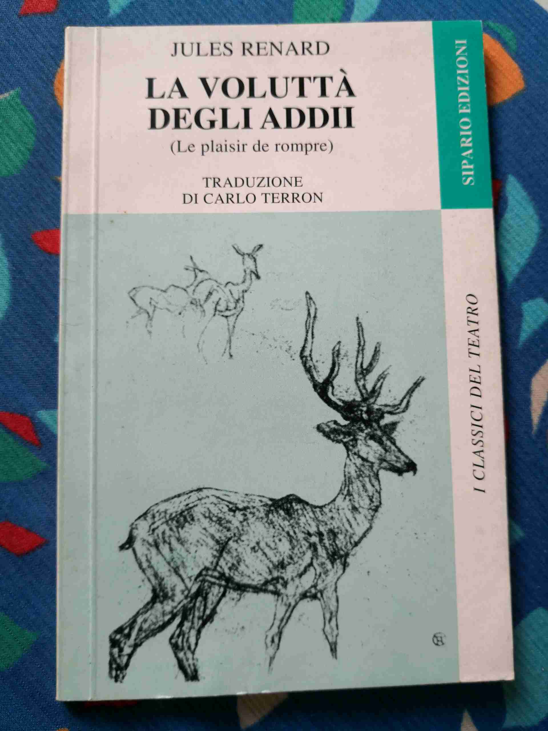 La voluttà degli addii libro usato