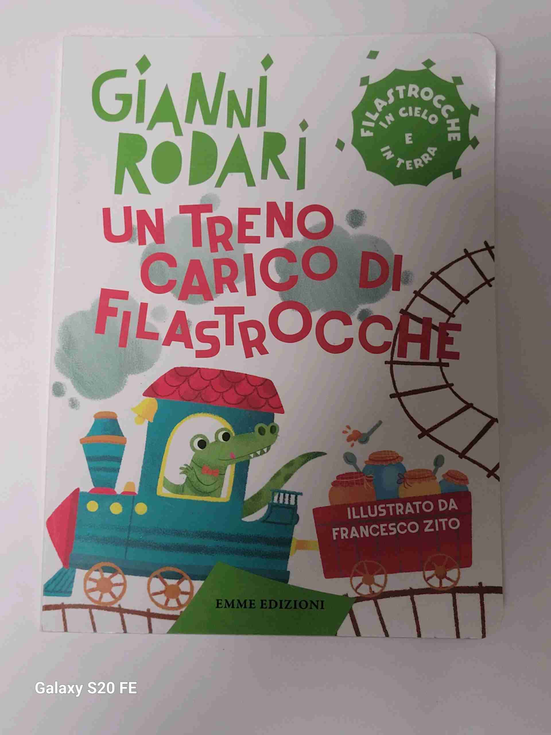 Un treno carico di filastrocche. Filastrocche in cielo e in terra libro usato