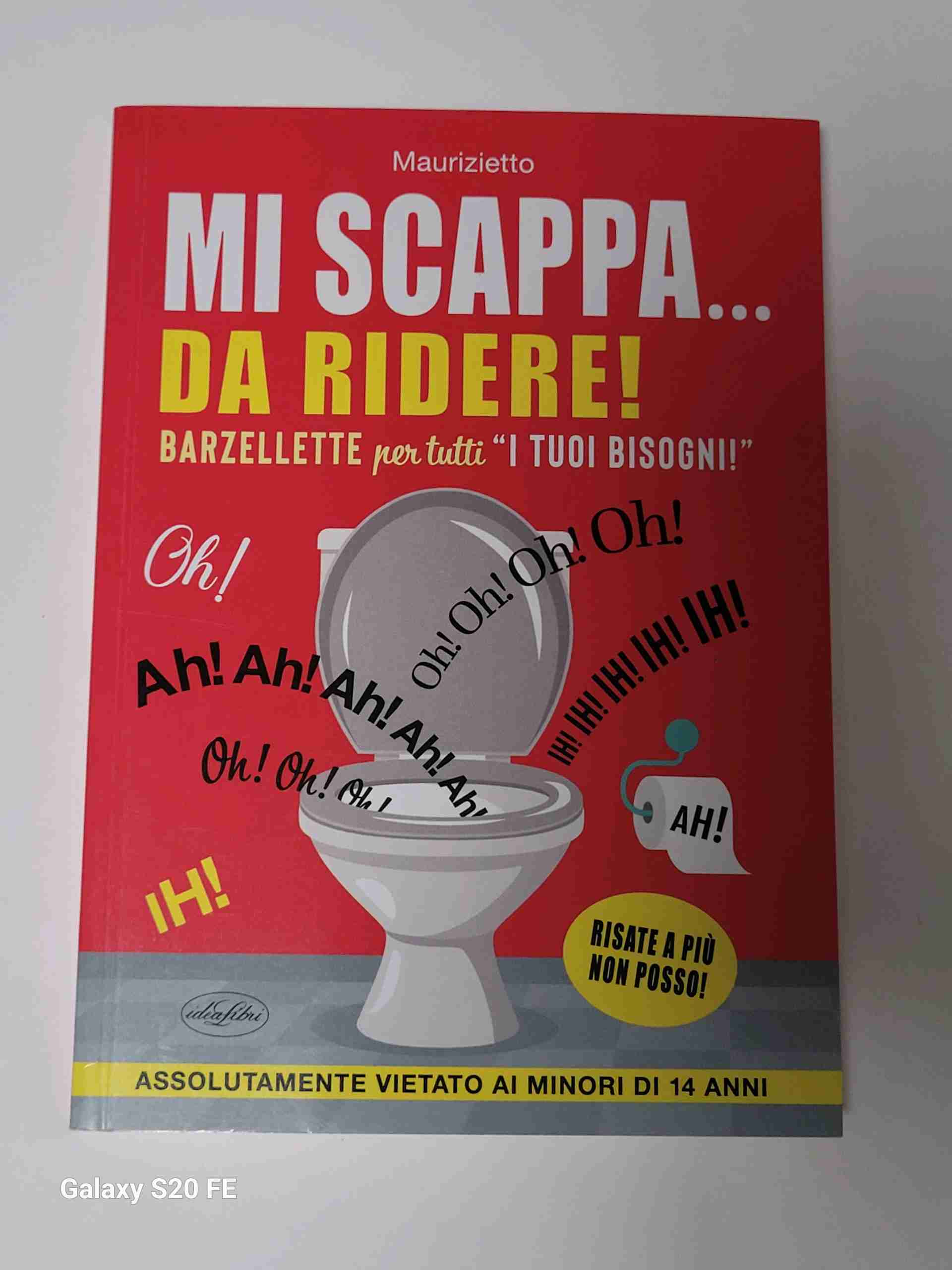 Mi scappa... da ridere! Barzellette per tutti «i tuoi bisogni» libro usato