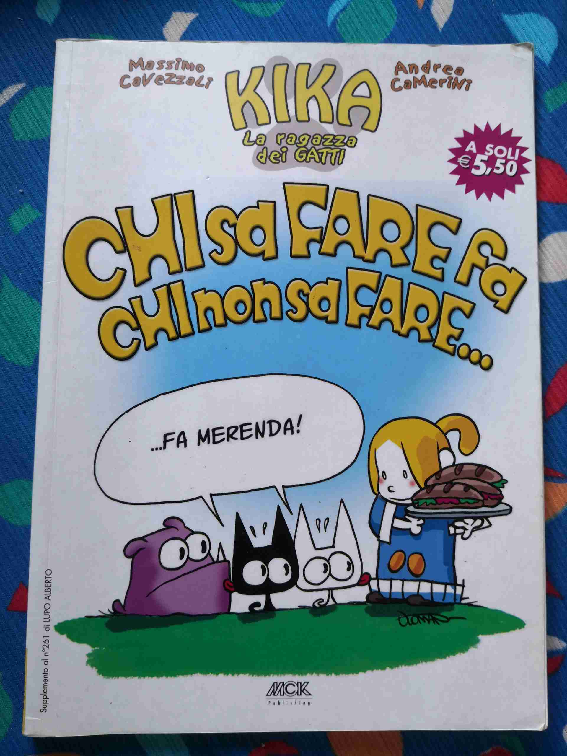 Chi sa fare fa, chi non sa fare... fa merenda! libro usato