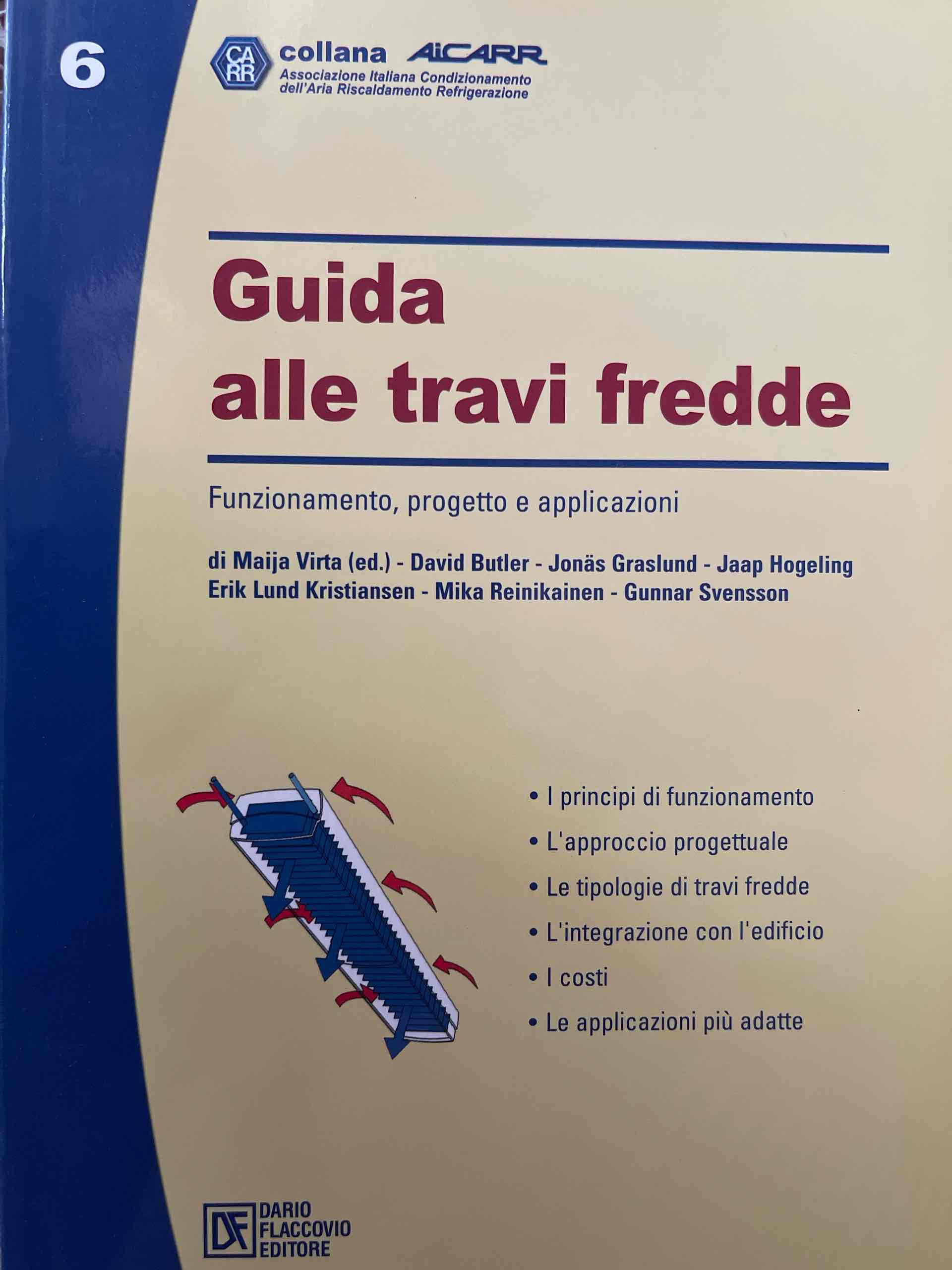Guida alle travi fredde. Funzionamento, progetto e applicazioni libro usato