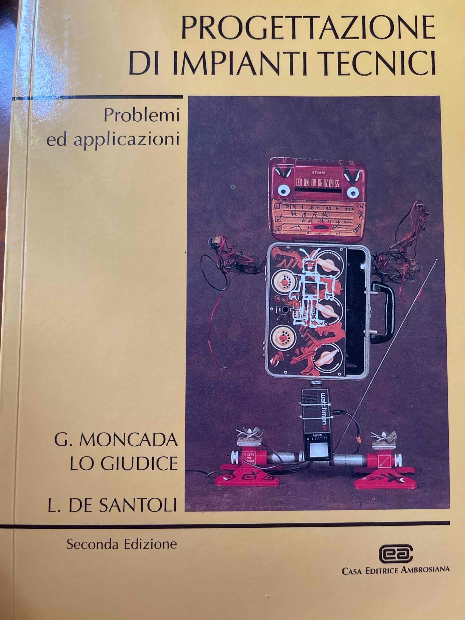 Progettazione di impianti tecnici. Problemi ed applicazioni libro usato