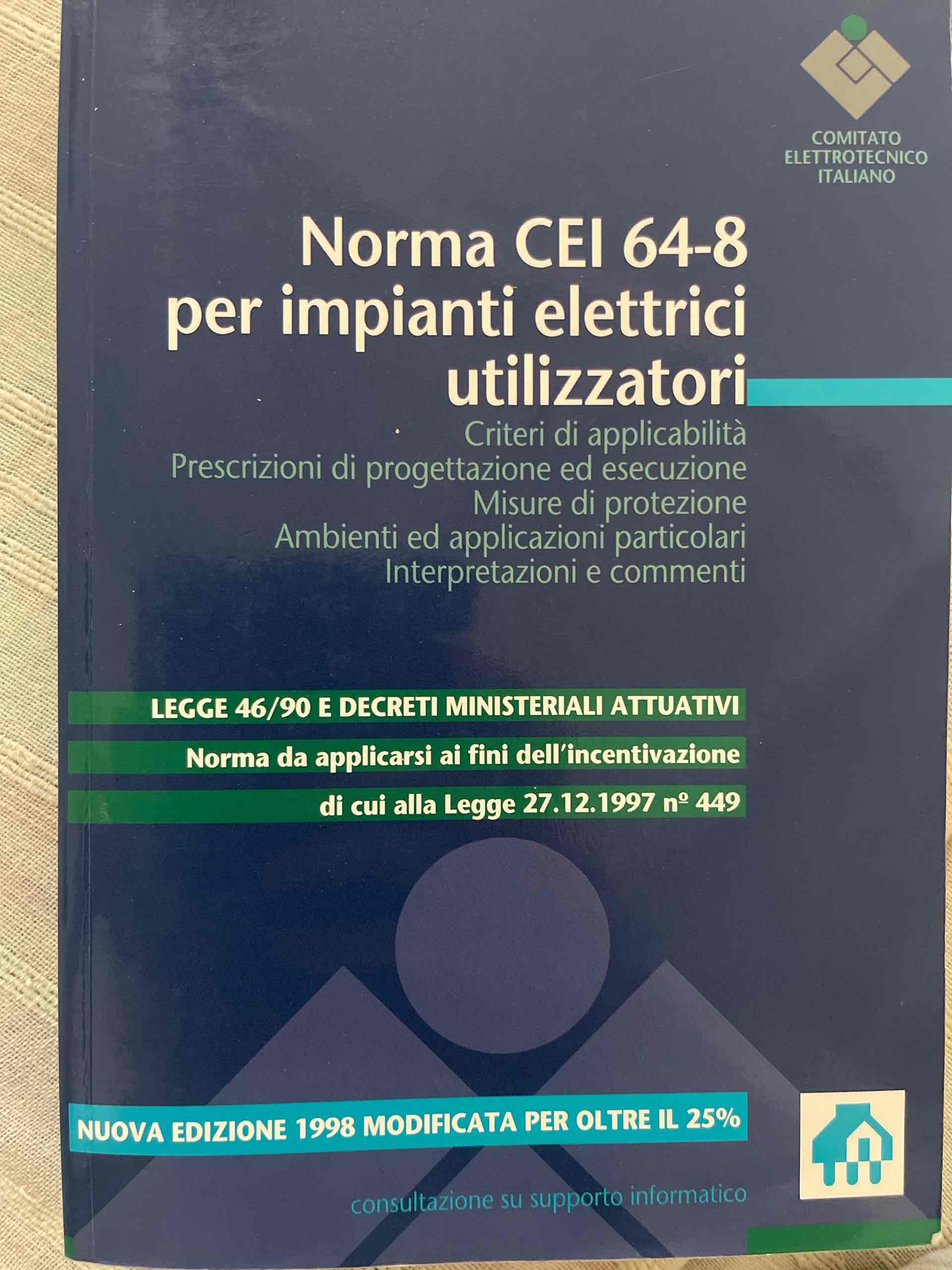 Norma CEI 64-8 per impianti elettrici utilizzatori libro usato